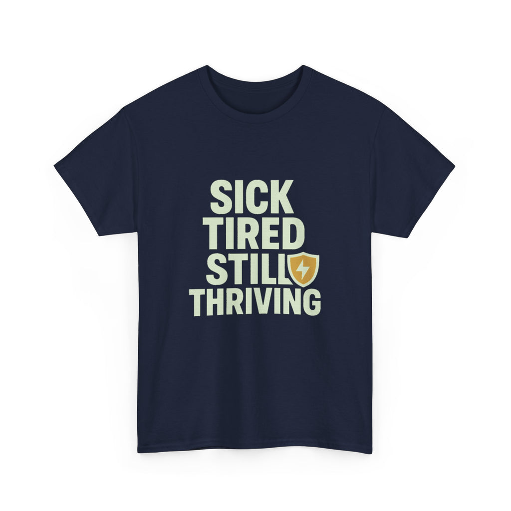 Chronic Illness Warrior Sick Tired Thriving T-Shirt | Unique Gift | Graphic Tee