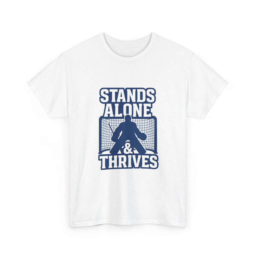 Goalie Mom My Kid Stands Alone And Thrives T-Shirt | Gift for Mom | Graphic Tee