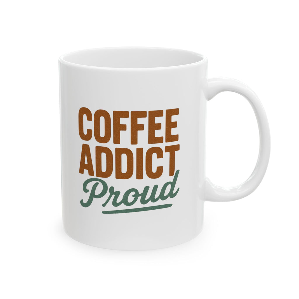 Coffee Addict In Recovery Just Kidding Coffee Mug | Funny Gift | Ceramic Mug