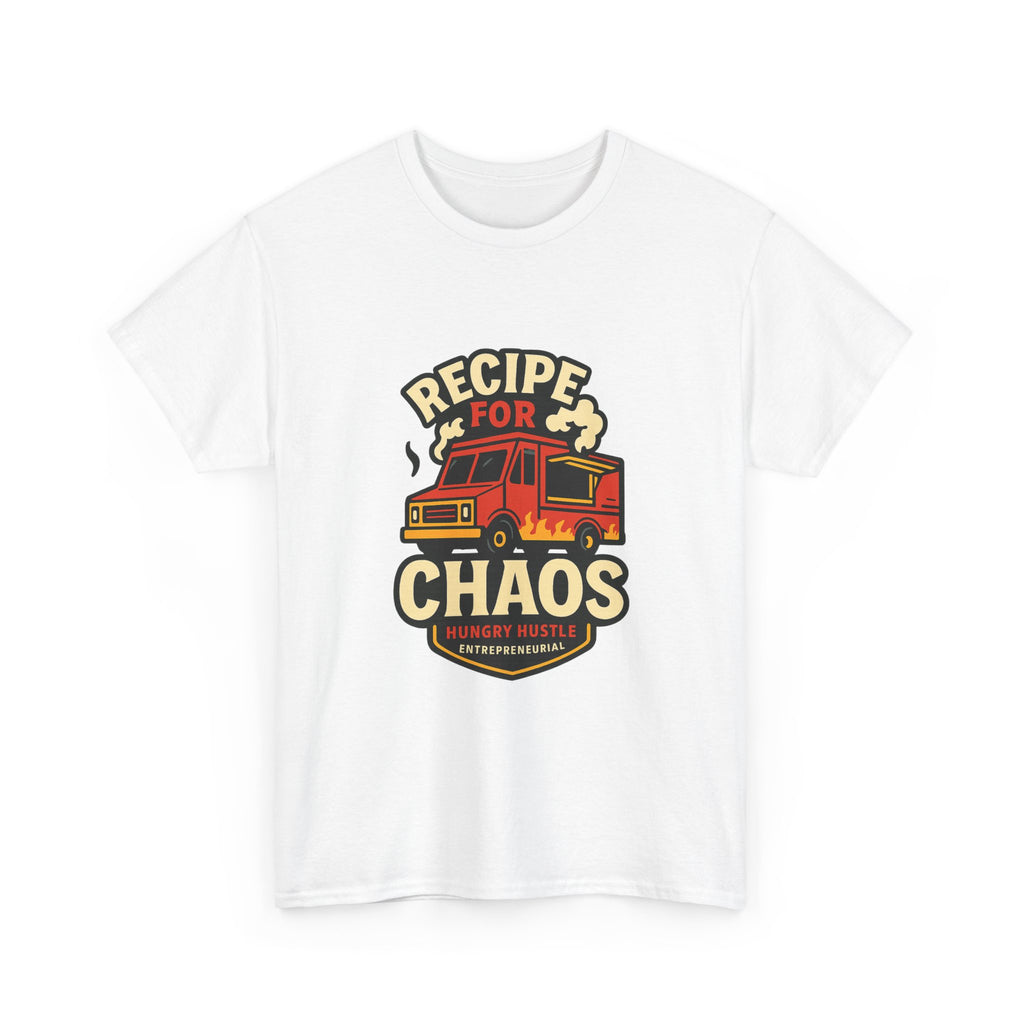 Food Truck Owner Recipe For Chaos T-Shirt