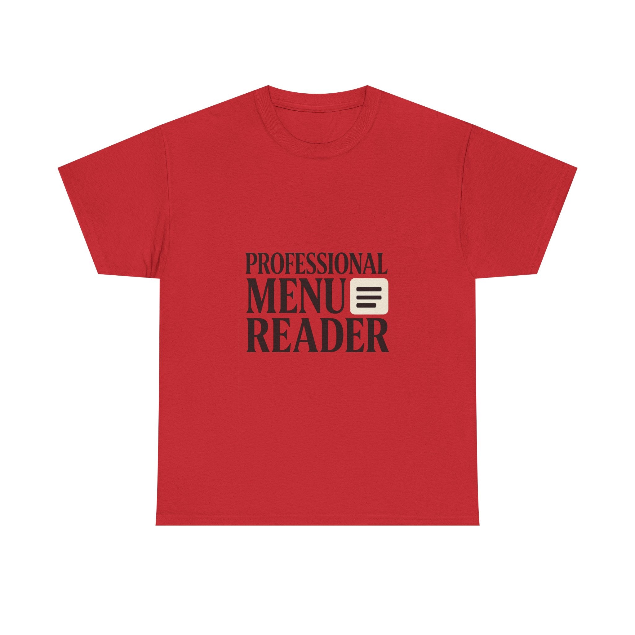 Foodie Menu Reader Professional T-Shirt | Unique Gift | Graphic Tee