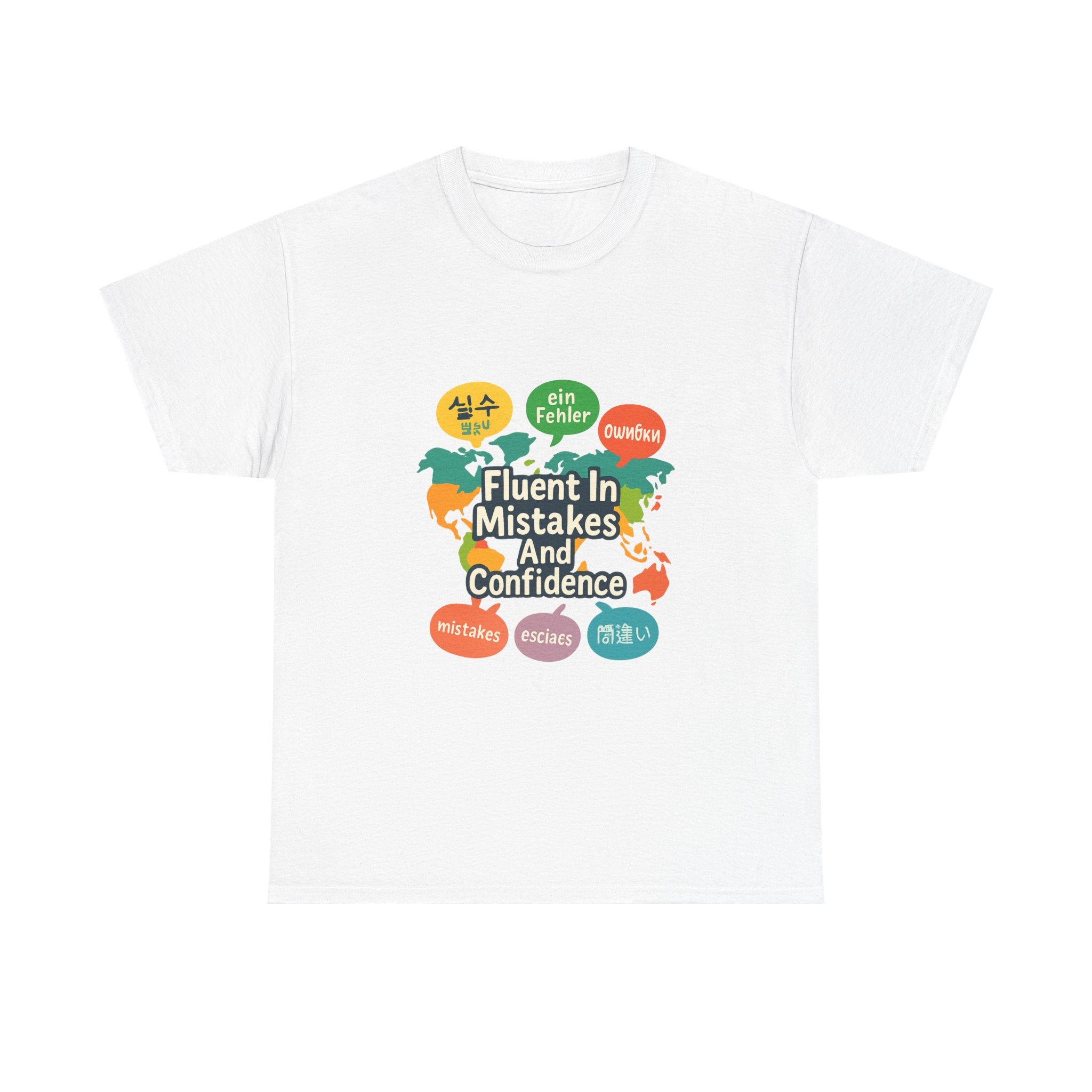 Language Learner Fluent In Mistakes And Confidence T-Shirt