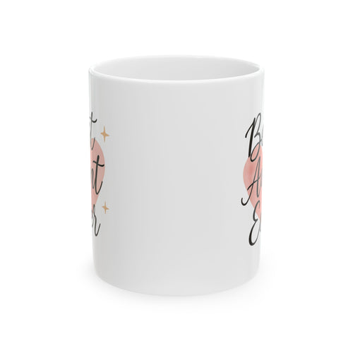 Best Aunt Ever Heart Coffee Mug | Unique Gift | Ceramic Mug