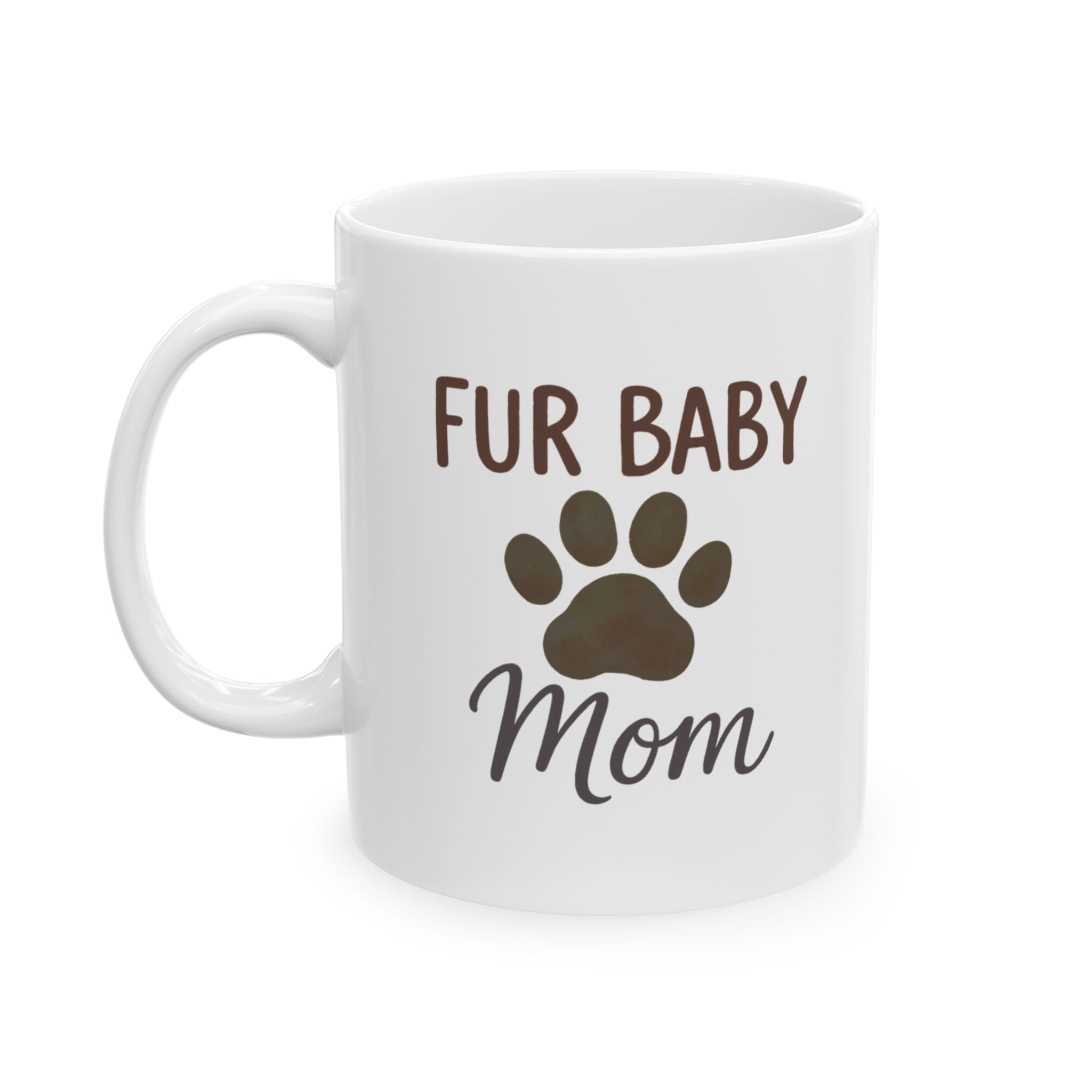 Fur Babies Over Everything Coffee Mug | Pet Parent Humor | Ceramic Mug
