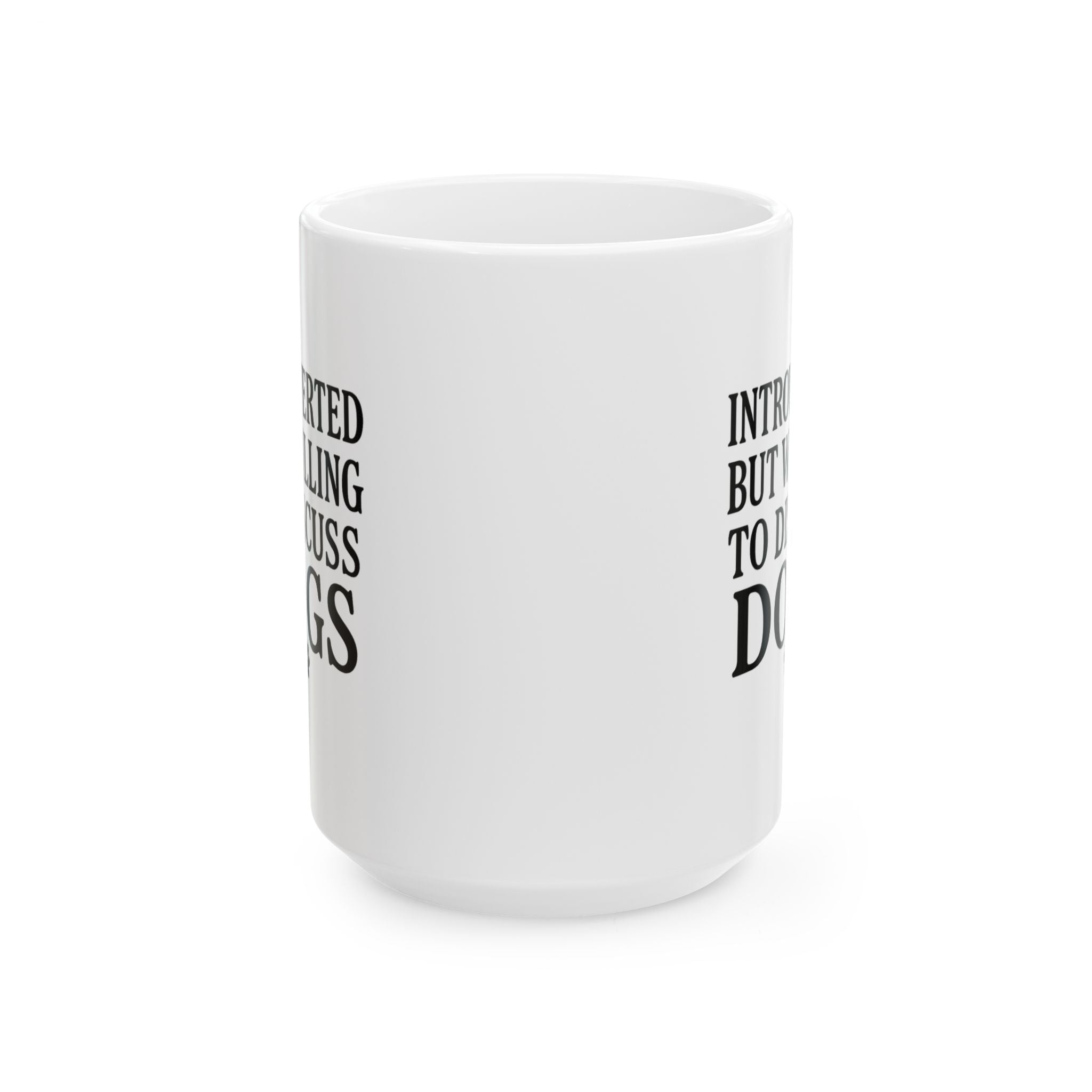 Introverted But Willing to Discuss Dogs Coffee Mug | Dog Lover Gift | Ceramic Mug
