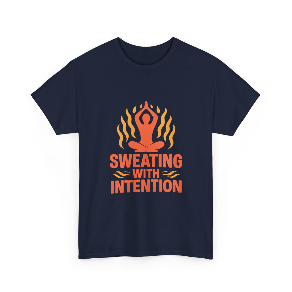 Hot Yoga Sweating With Intention T-Shirt