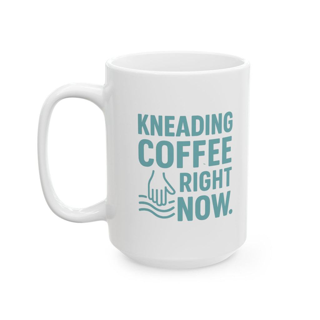 Massage Therapist Kneading Coffee Right Now Coffee Mug | Coffee Lover Gift | Ceramic Mug
