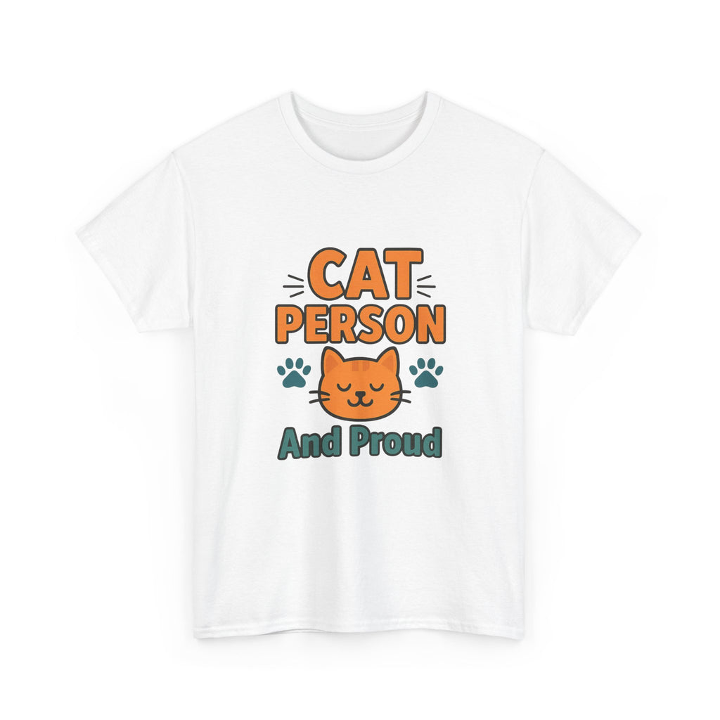 Cat Person And Proud T-Shirt | Cat Lover Gift | Graphic Tee
