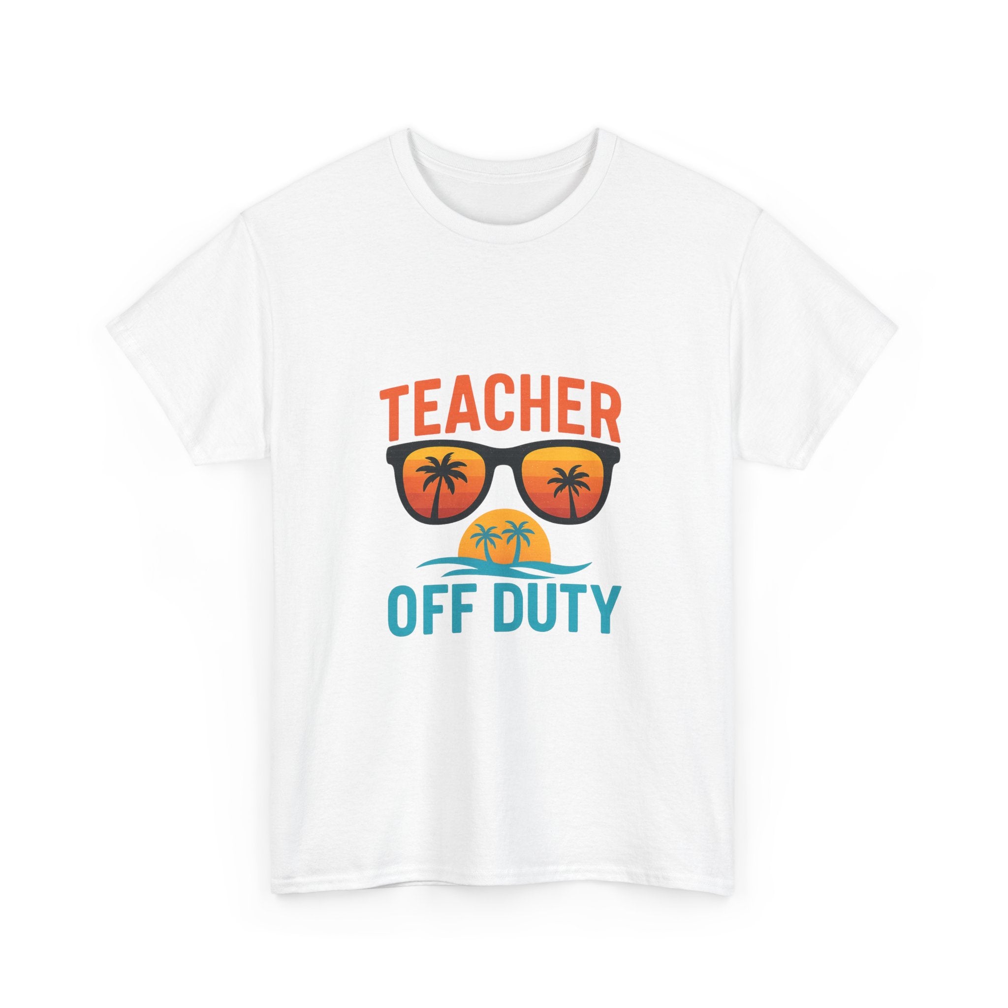 Teacher Off Duty Summer Break T-Shirt | Teacher Gift | Graphic Tee