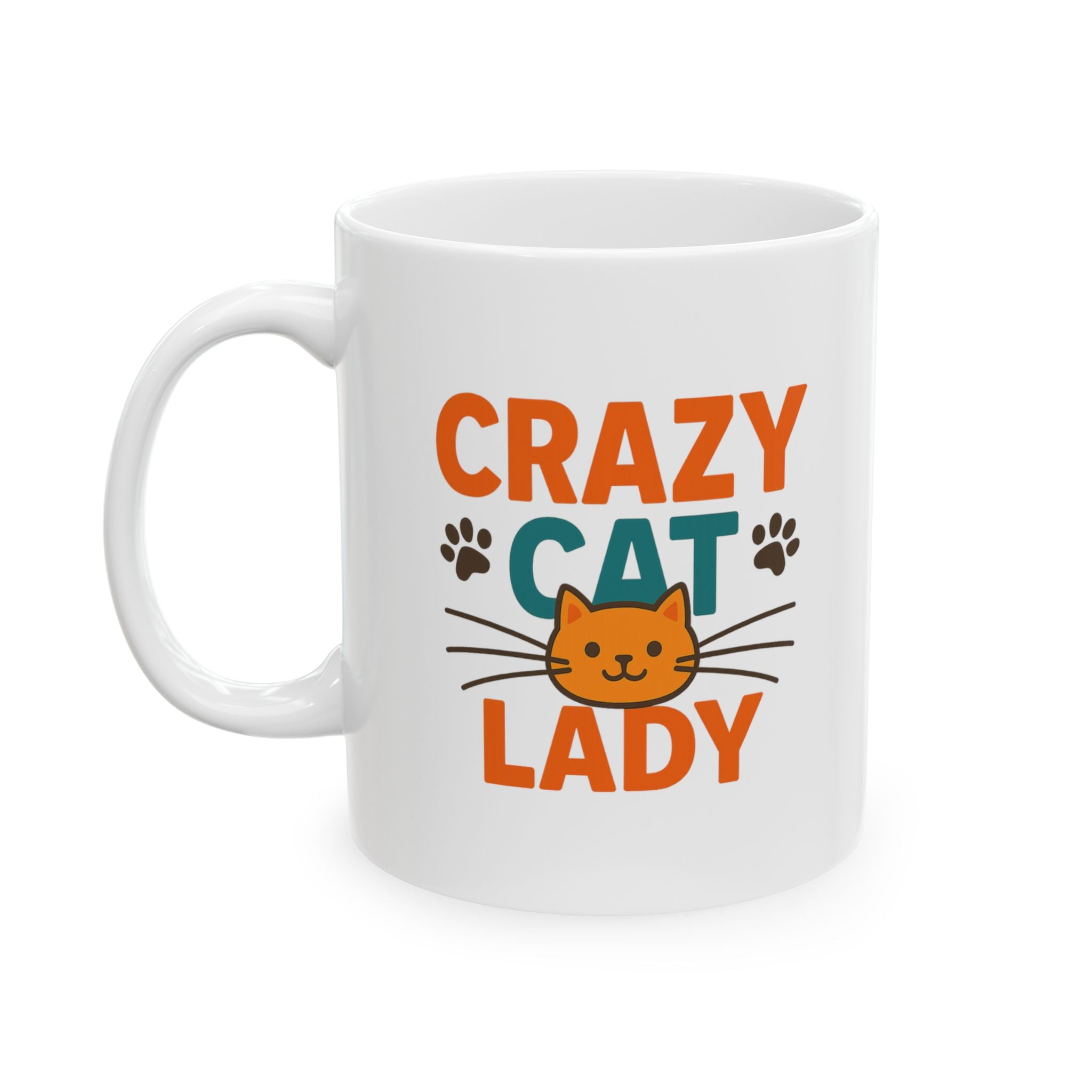 Crazy Cat Lady And Proud Coffee Mug | Funny Cat Gift | Ceramic Mug