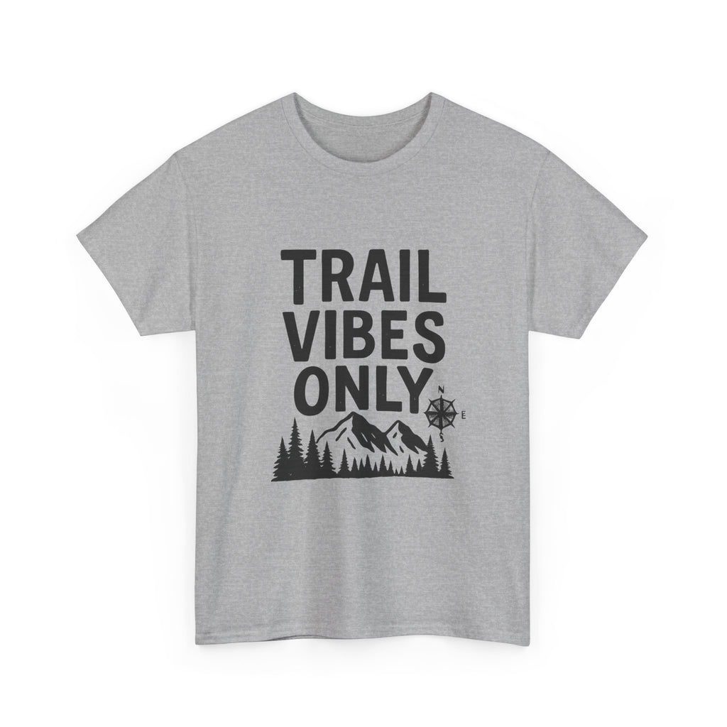 Trail Vibes Only Outdoors T-Shirt | Unique Gift | Graphic Tee