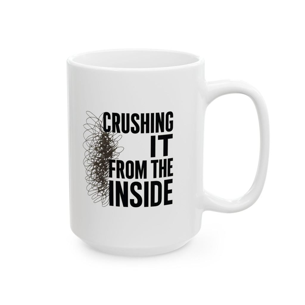 High Functioning Anxiety Crushing It From The Inside Coffee Mug | Unique Gift | Ceramic Mug