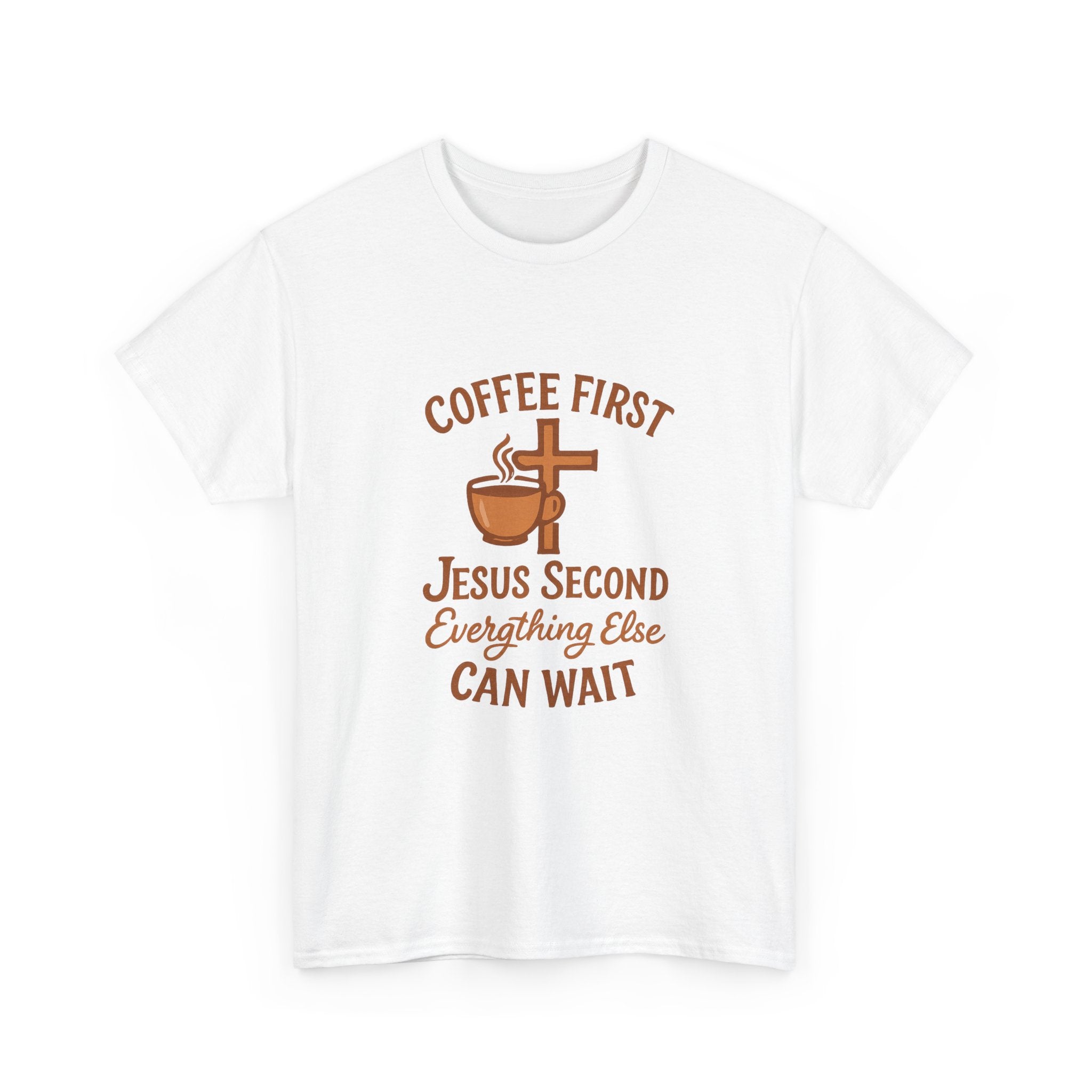 Coffee First Jesus Second Everything Else Can Wait T-Shirt | Coffee Lover Gift | Graphic Tee