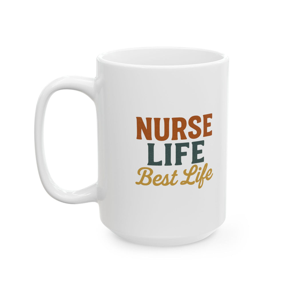 Nurse Life No Days Off Coffee Mug | Nurse Appreciation | Ceramic Mug