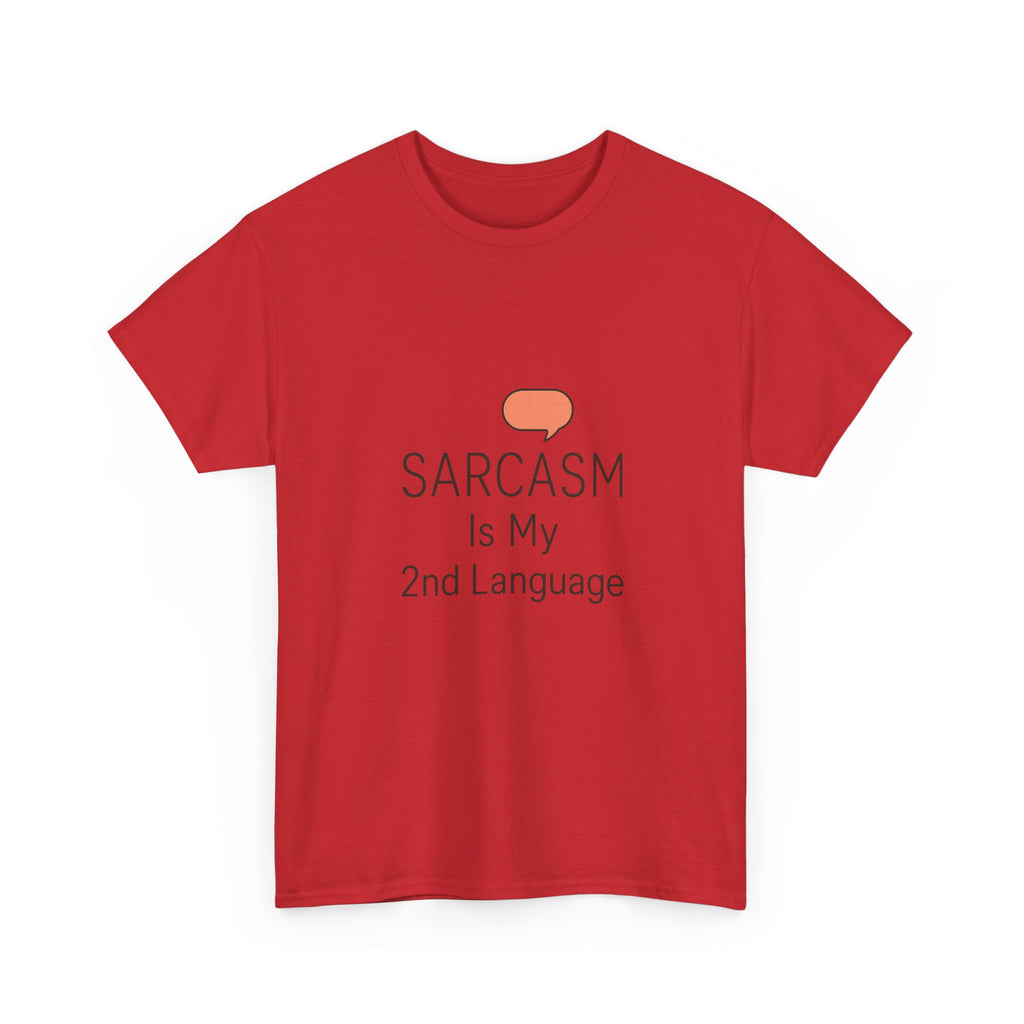 Fluent In Sarcasm T-Shirt | Funny Sarcastic Gift | Graphic Tee