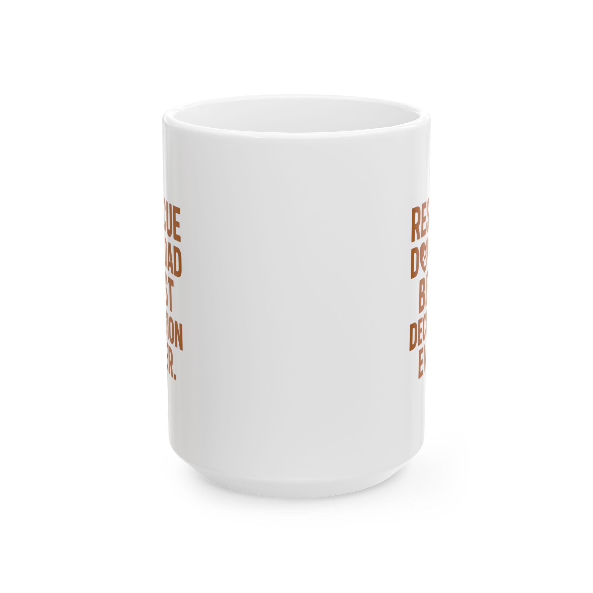 Rescue Dog Dad Best Decision Ever Coffee Mug | Dog Lover Gift | Ceramic Mug