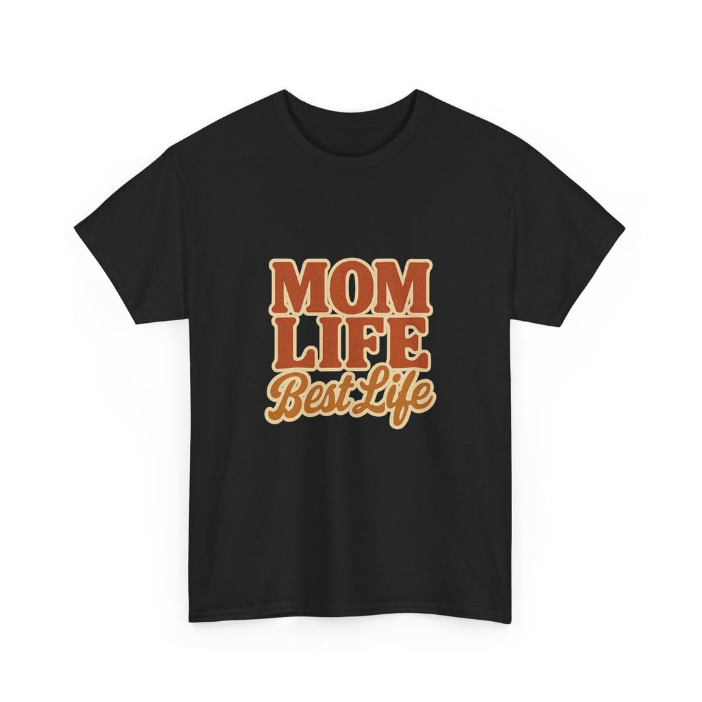 Mom Life Is My Best Life T-Shirt | Mom Life Gift | Graphic Tee