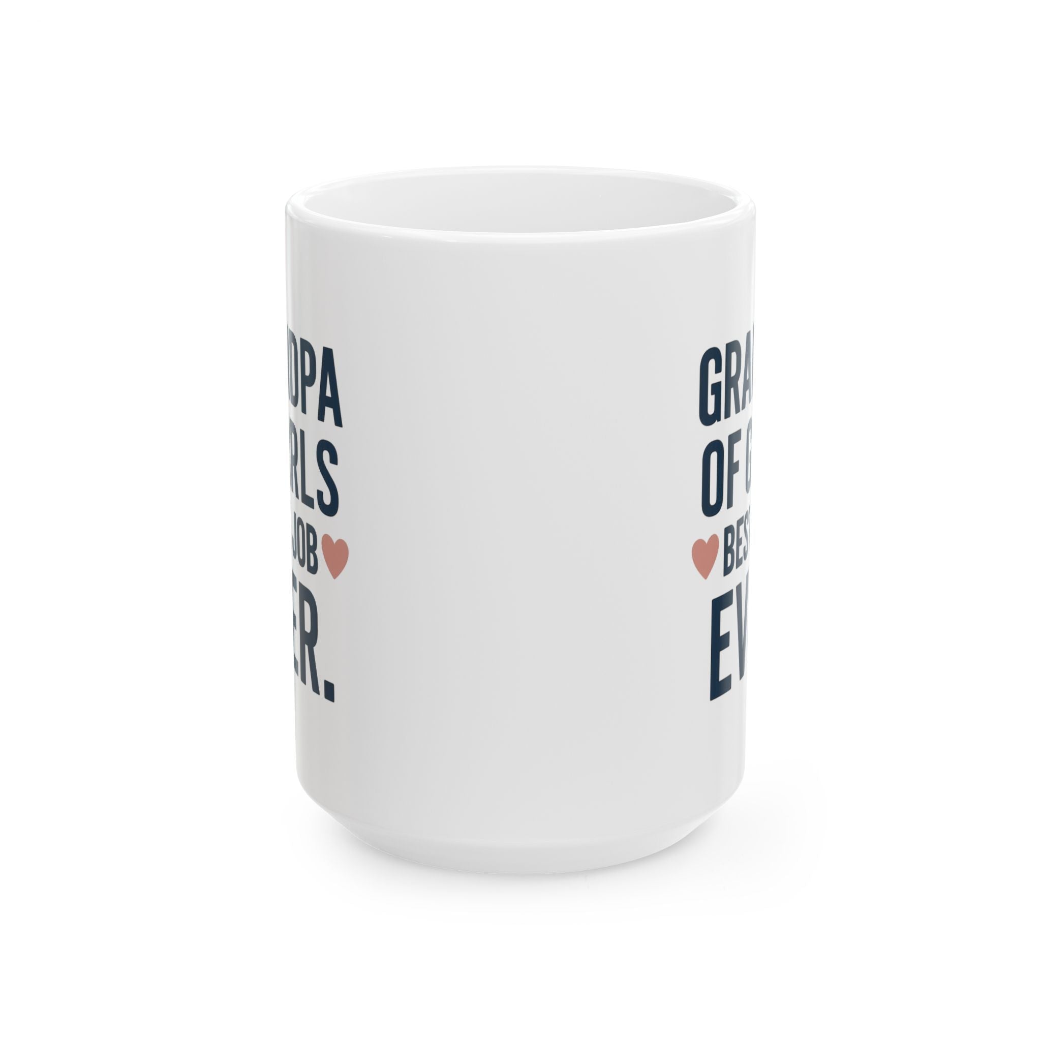 Grandpa Of Girls Best Job Ever Coffee Mug | Gift for Grandpa | Ceramic Mug