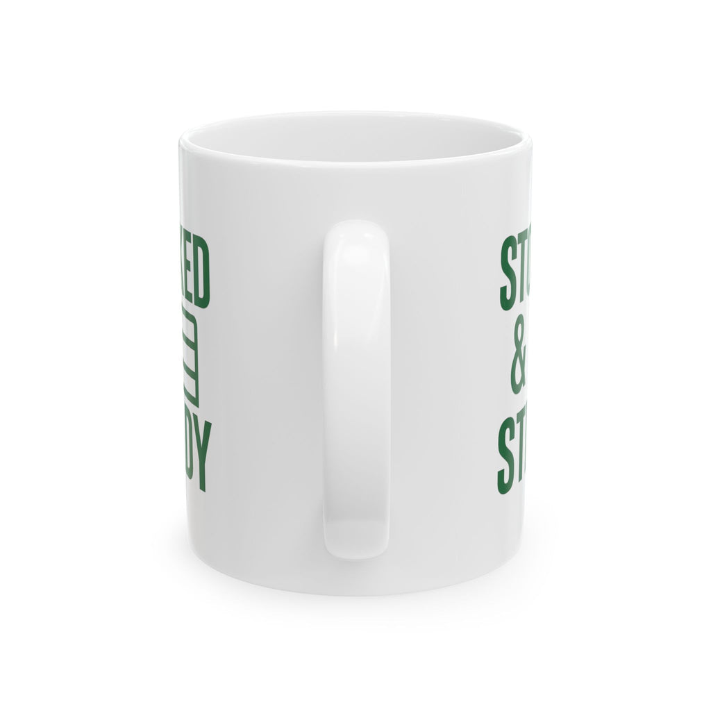 Grocery Store Worker Stocked And Steady Coffee Mug | Unique Gift | Ceramic Mug