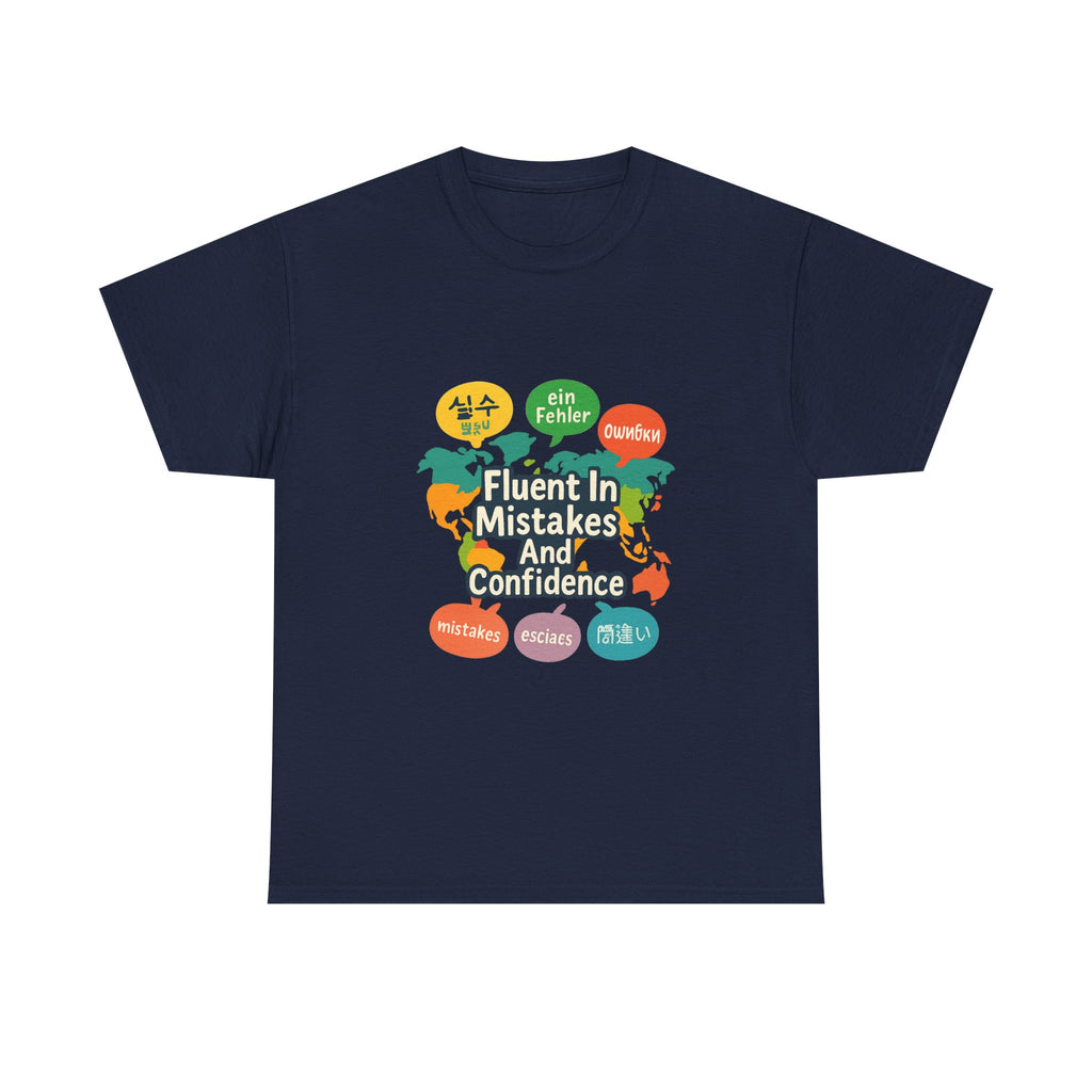 Language Learner Fluent In Mistakes And Confidence T-Shirt