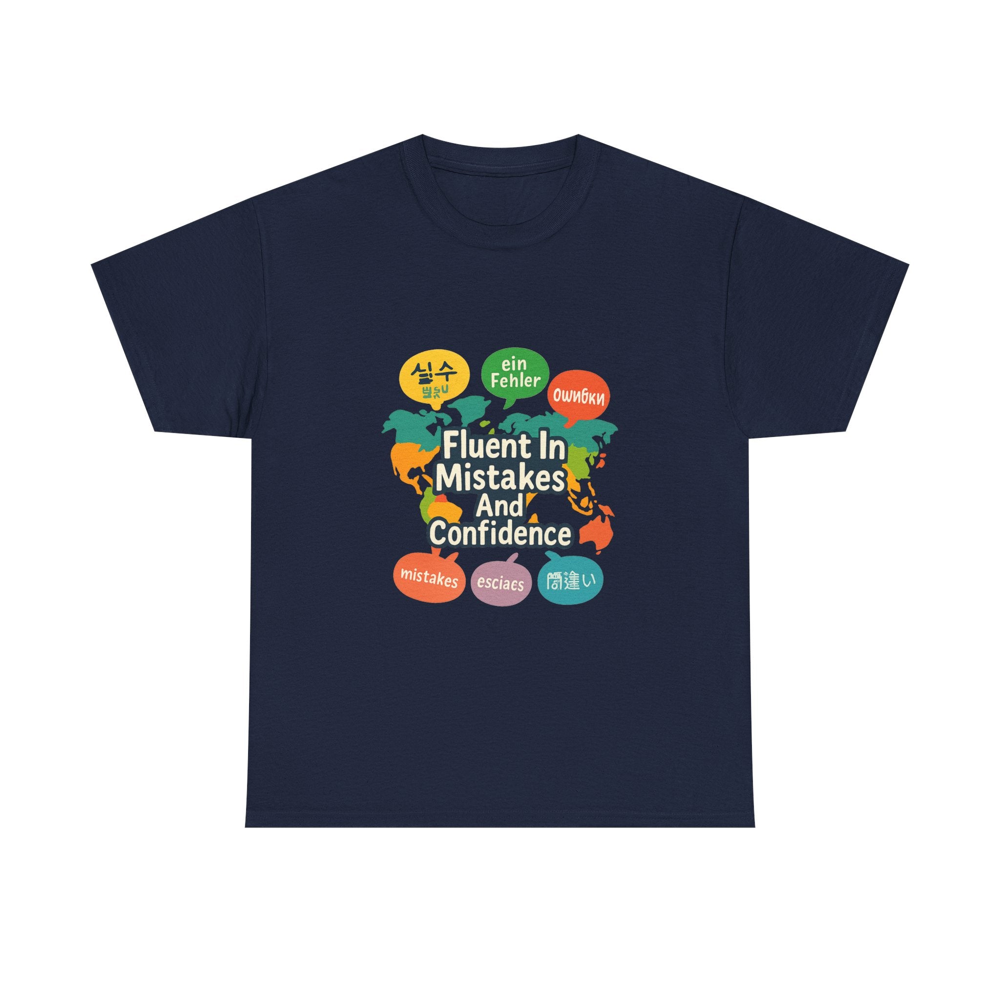 Language Learner Fluent In Mistakes And Confidence T-Shirt