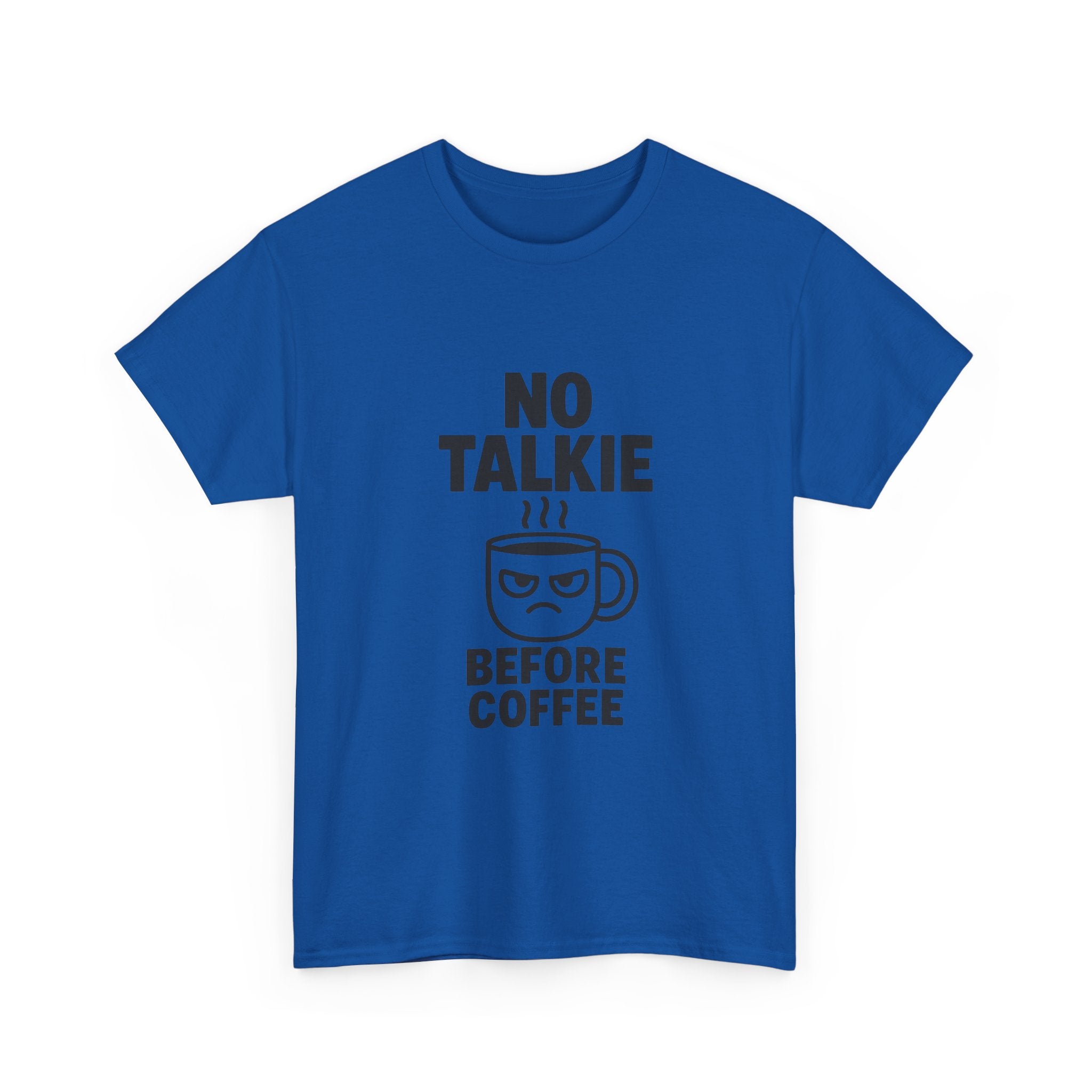 No Talkie Before Coffee Morning T-Shirt | Coffee Lover Gift | Graphic Tee