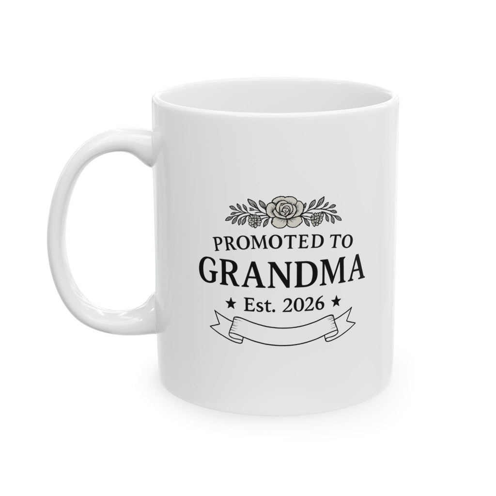 Promoted To Grandma Est 2026 Coffee Mug | Gift for Grandma | Ceramic Mug