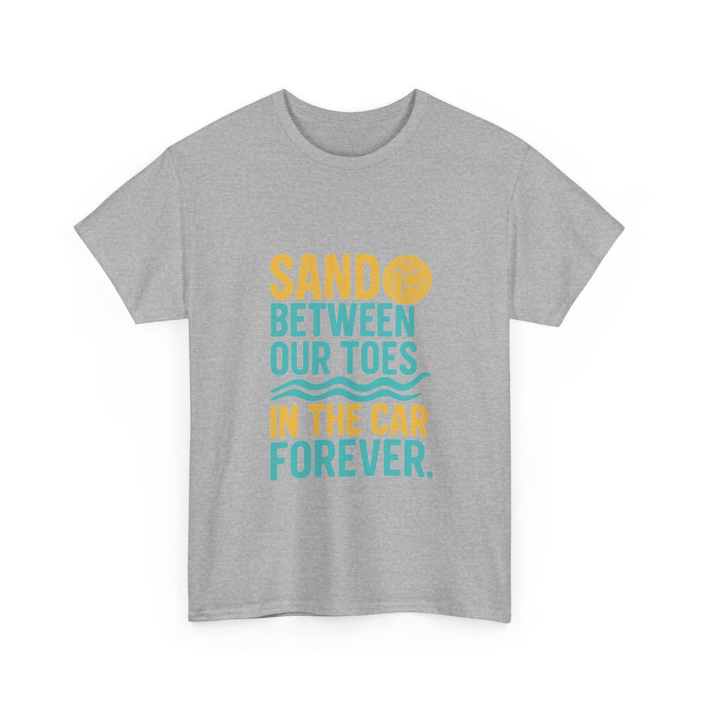 Beach Volleyball Mom Sand Between Our Toes In Our Car Forever T-Shirt | Gift for Mom | Graphic Tee