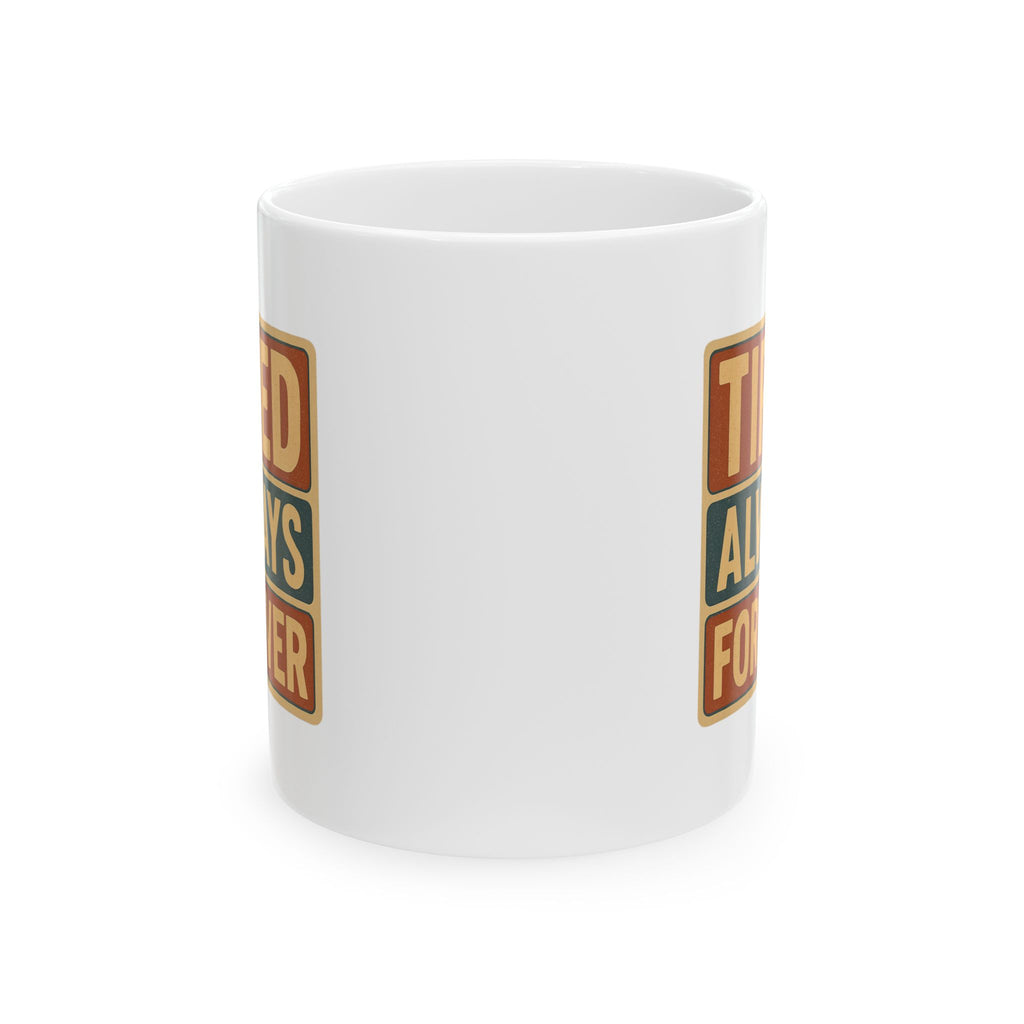 I Am Not A Morning Person Tired Edition Coffee Mug | Funny Gift | Ceramic Mug