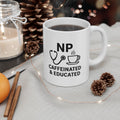 Nurse Practitioner Caffeinated And Educated Coffee Mug | Cat Lover Gift | Ceramic Mug