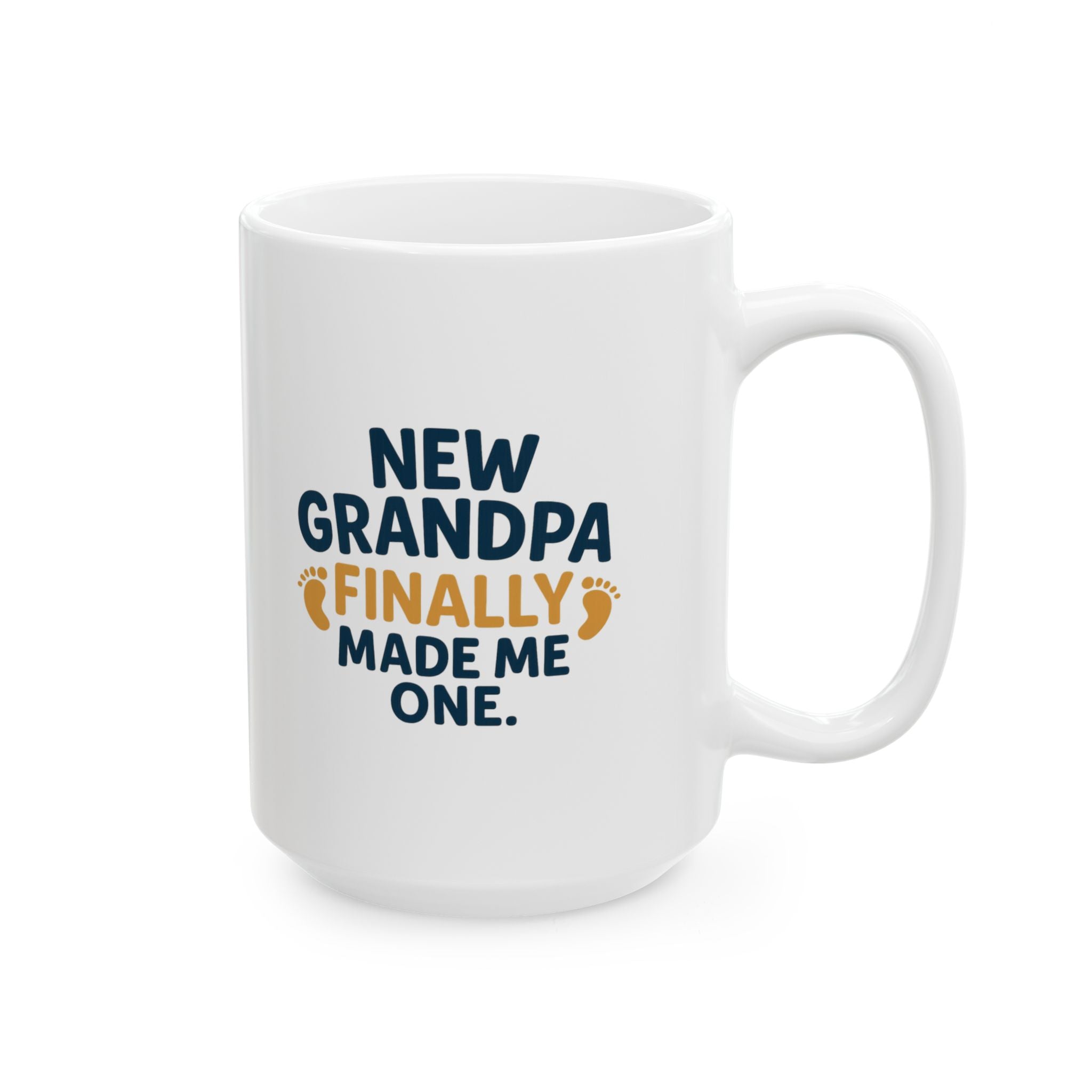 New Grandpa They Finally Made Me One Coffee Mug | Gift for Grandpa | Ceramic Mug