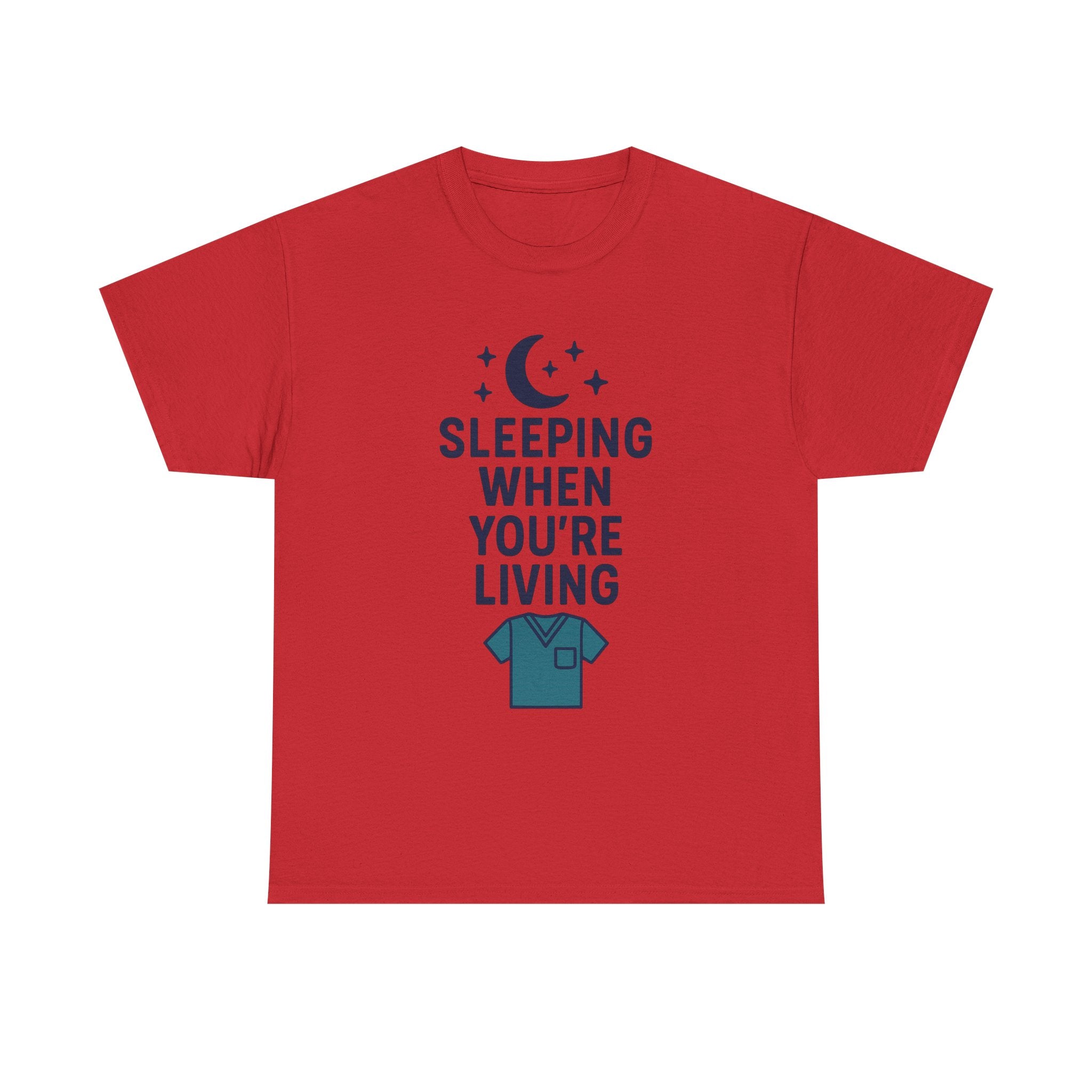 Night Shift Nurse Sleeping When You're Living T-Shirt | Nurse Gift | Graphic Tee