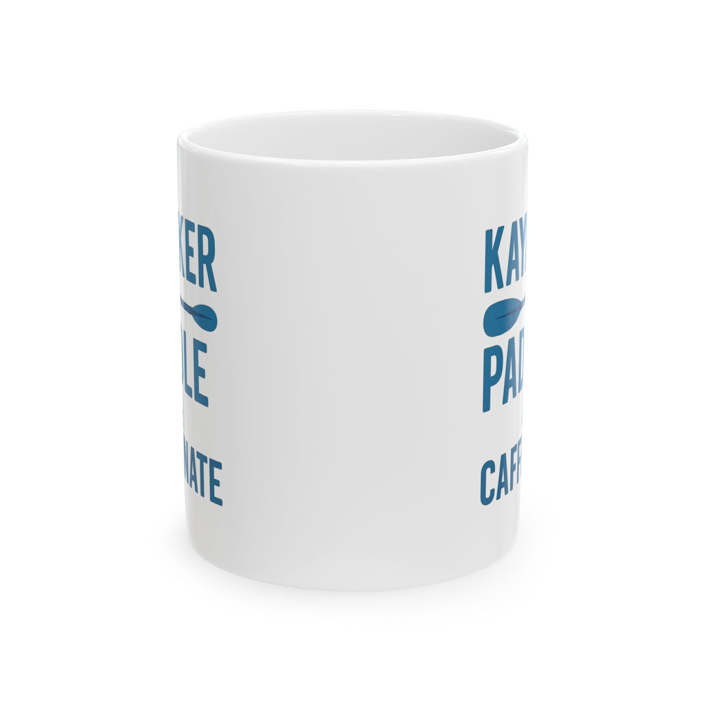 Kayaker Paddle And Caffeinate Coffee Mug | Unique Gift | Ceramic Mug
