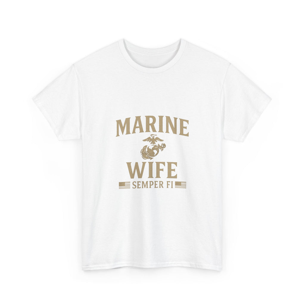 Marine Wife Semper Fi Military T-Shirt | Unique Gift | Graphic Tee