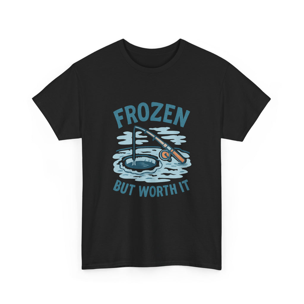 Ice Fisherman Frozen But Worth It T-Shirt | Unique Gift | Graphic Tee