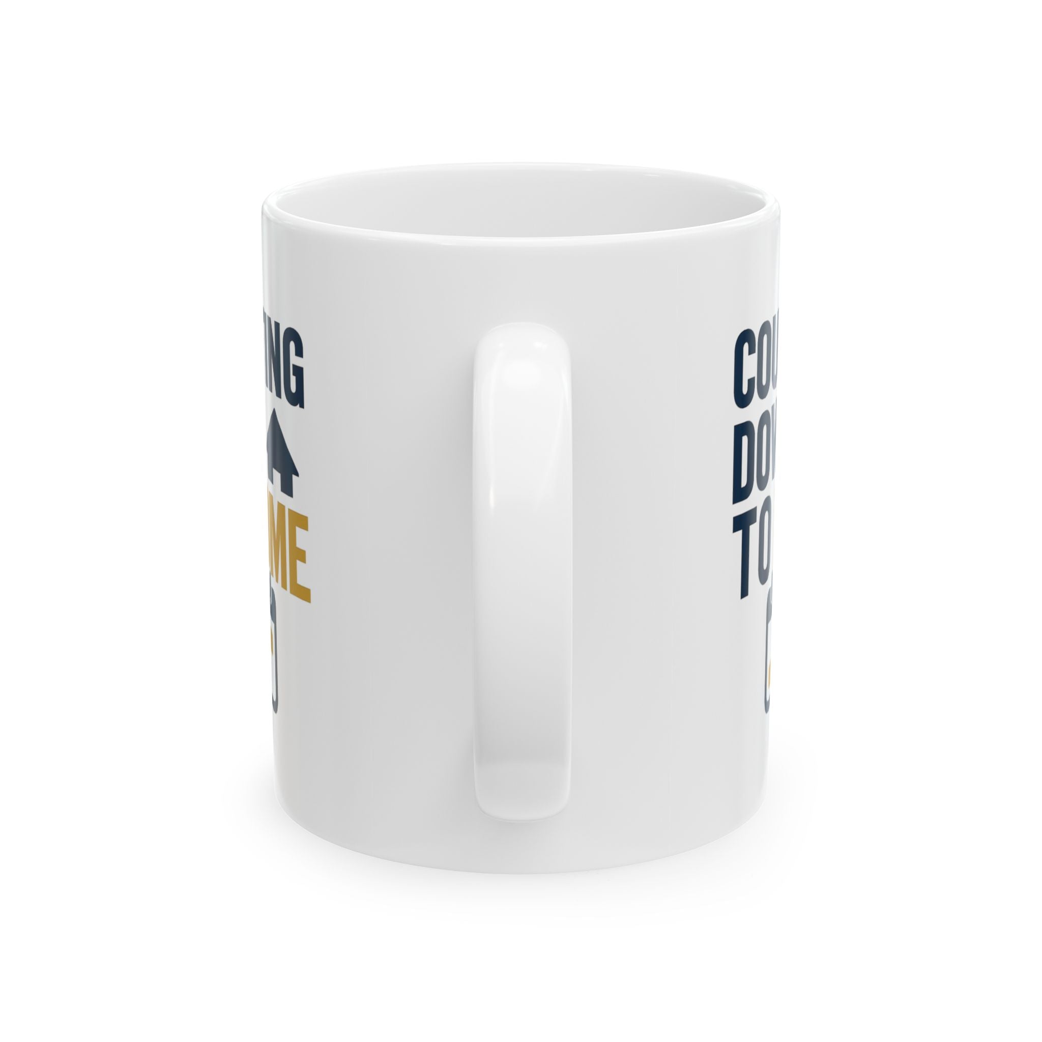 Deployed Dad Counting Down To Home Coffee Mug | Gift for Dad | Ceramic Mug