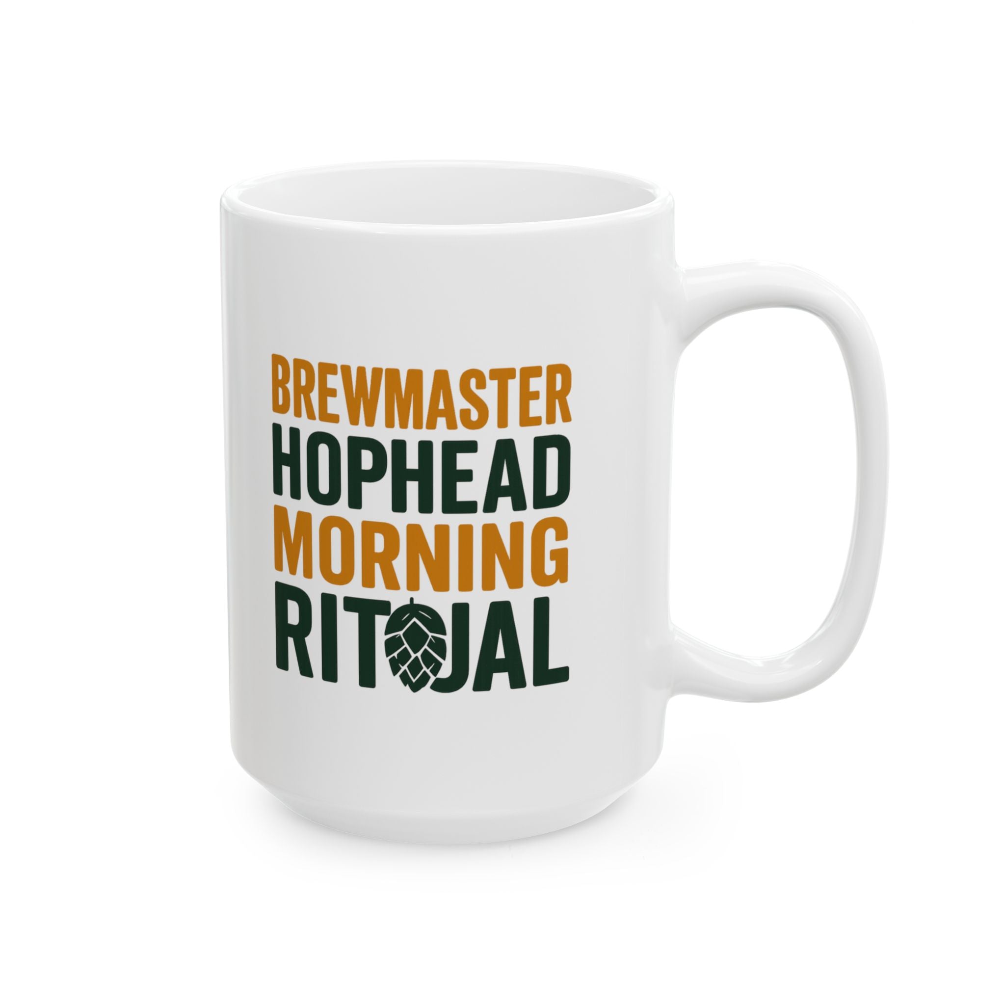 Brewmaster Hophead Morning Ritual Coffee Mug | Unique Gift | Ceramic Mug