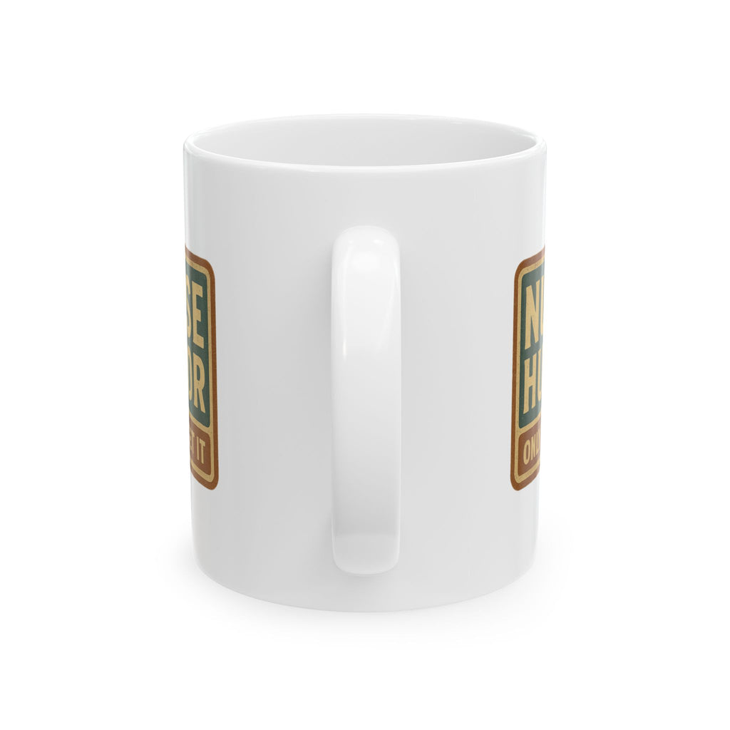Only Nurses Understand This Joke Coffee Mug | Funny Nurse Humor | Ceramic Mug