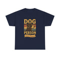 Dog Person Not A Cat Person T-Shirt | Funny Dog Lover Humor | Graphic Tee