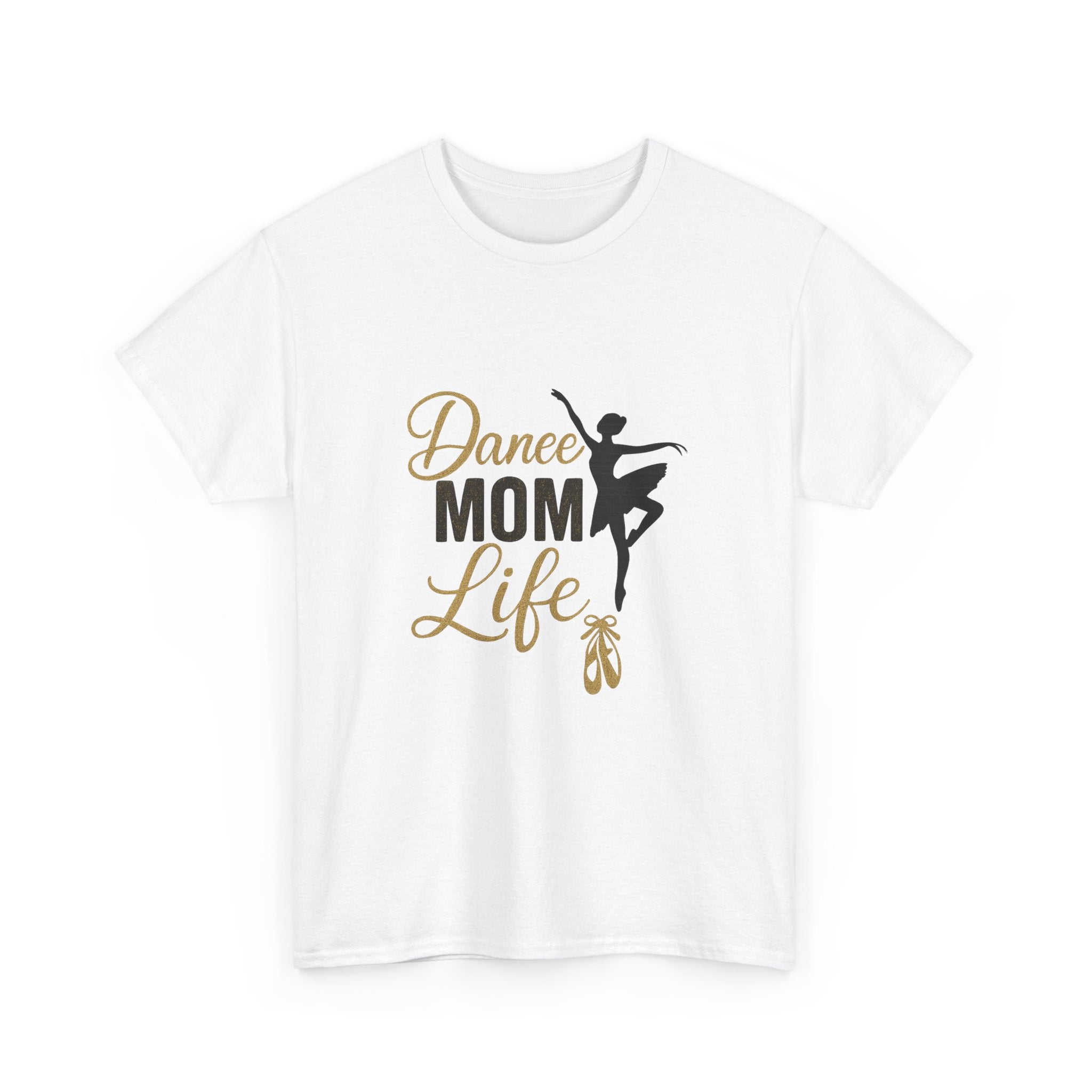 Dance Mom Life T-Shirt | Gift for Mom | Graphic Tee
