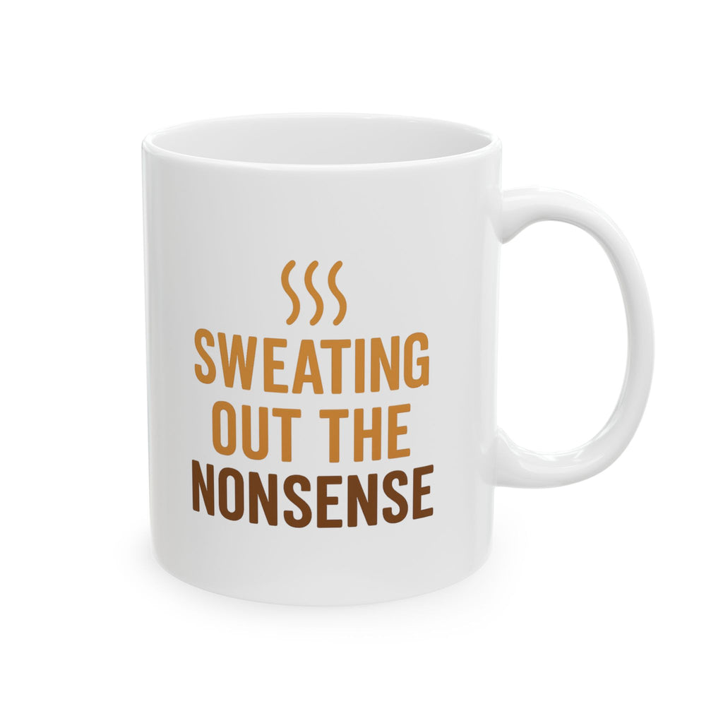 Sauna Regular Sweating Out The Nonsense Coffee Mug | Unique Gift | Ceramic Mug