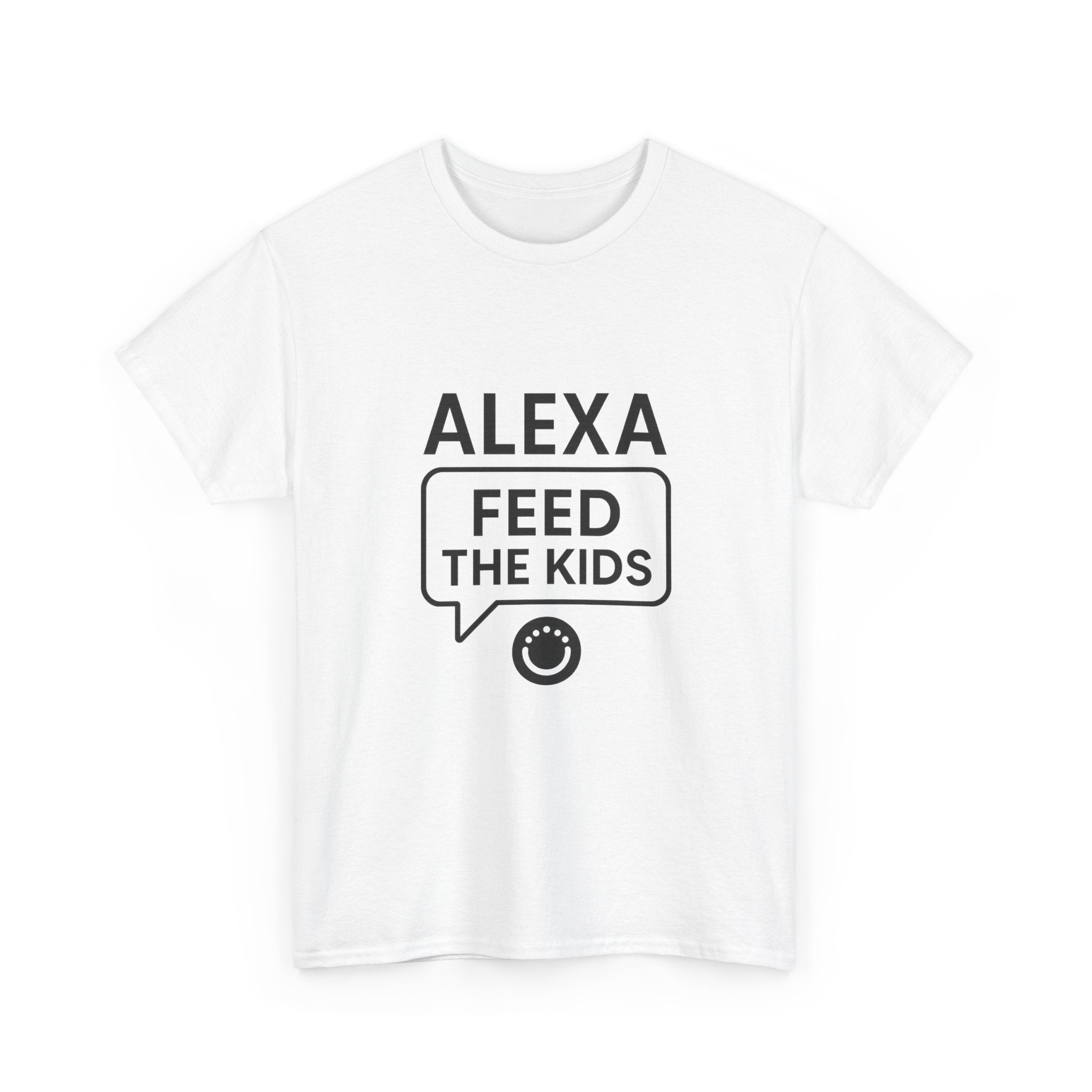 Alexa Feed The Kids Mom T-Shirt | Gift for Mom | Graphic Tee