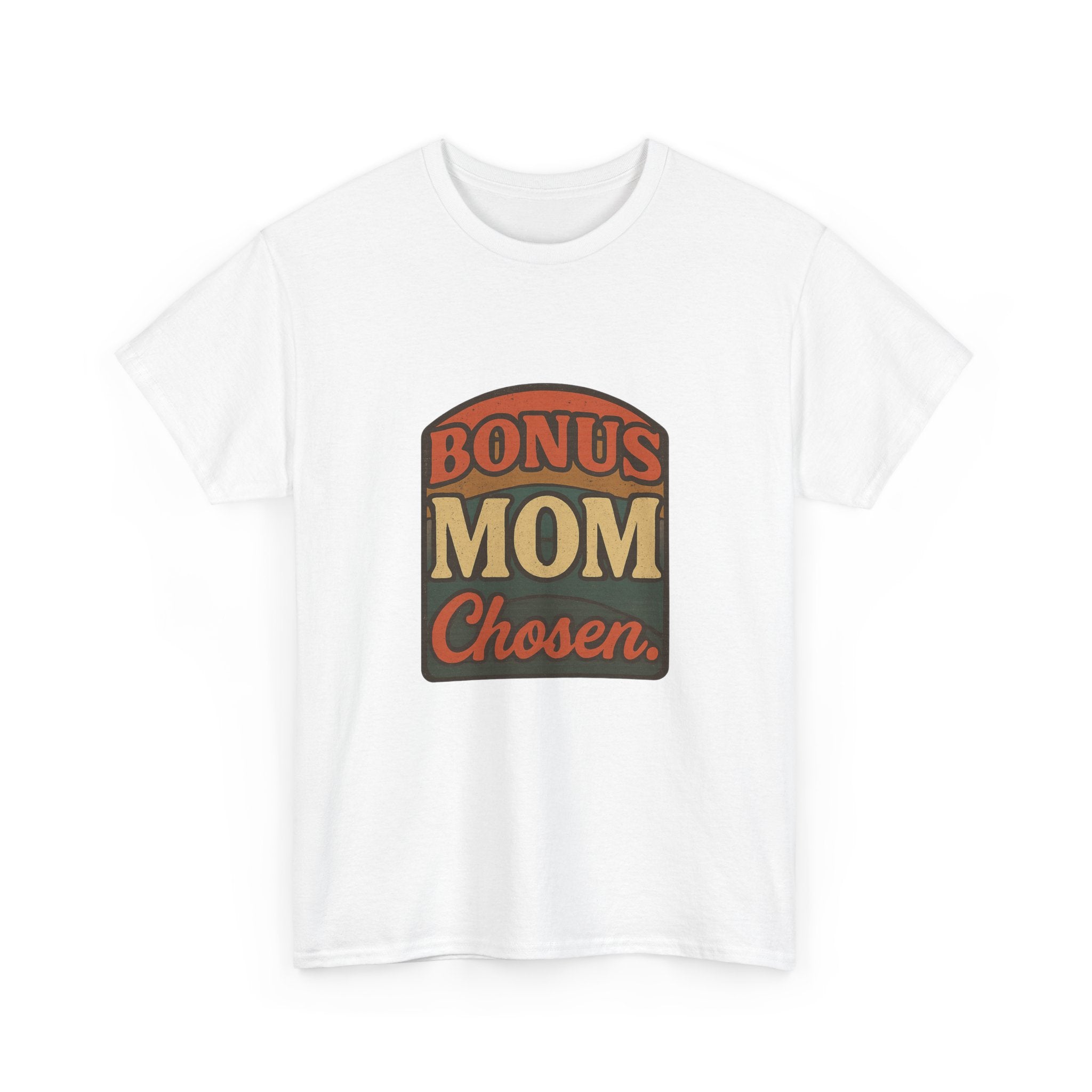Best Bonus Mom Ever T-Shirt | Stepmom Appreciation | Graphic Tee