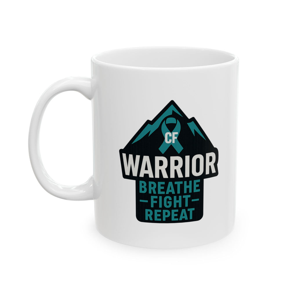 Cystic Fibrosis Warrior Breathe Fight Repeat Ceramic Mug
