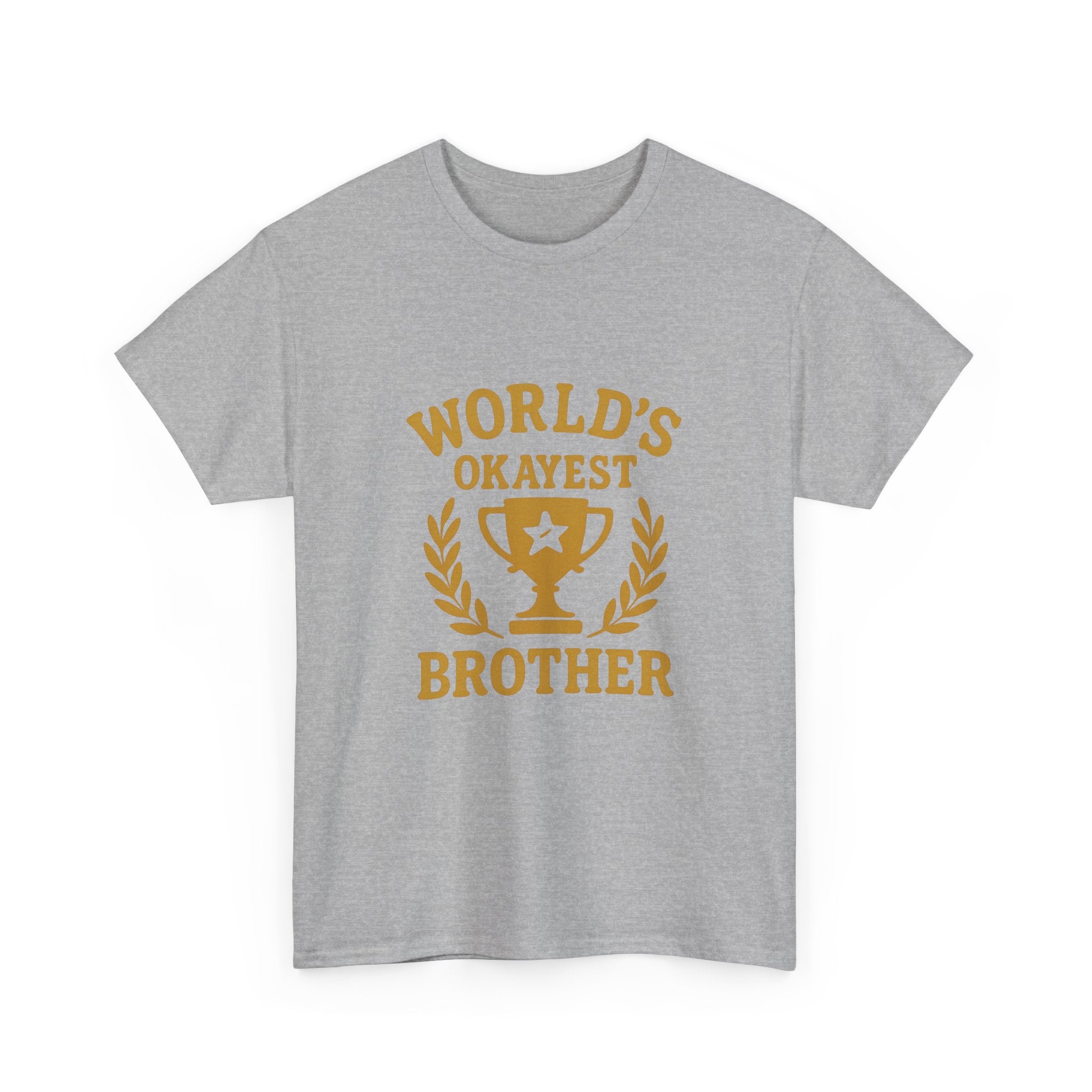 Worlds Okayest Brother Funny T-Shirt | Funny Gift | Graphic Tee