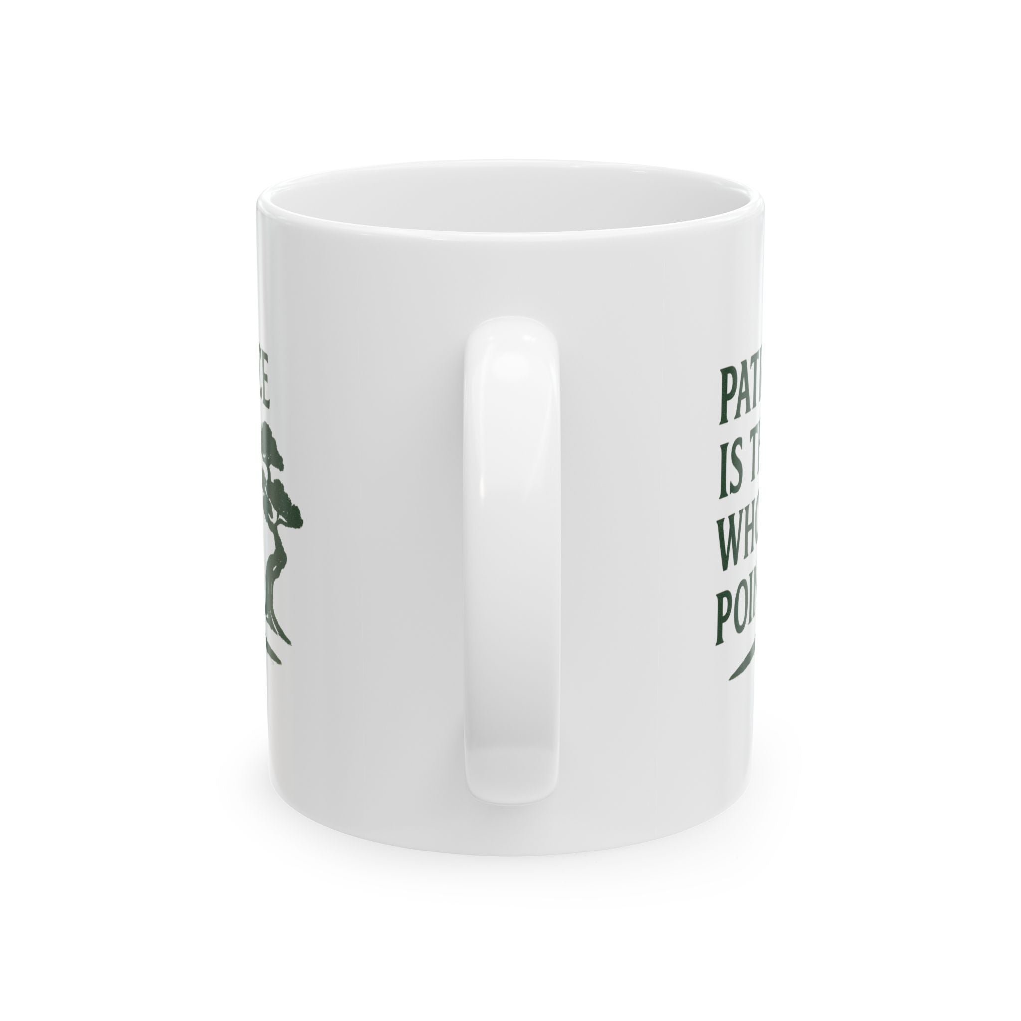 Bonsai Grower Patience Is The Whole Point Coffee Mug | Unique Gift | Ceramic Mug