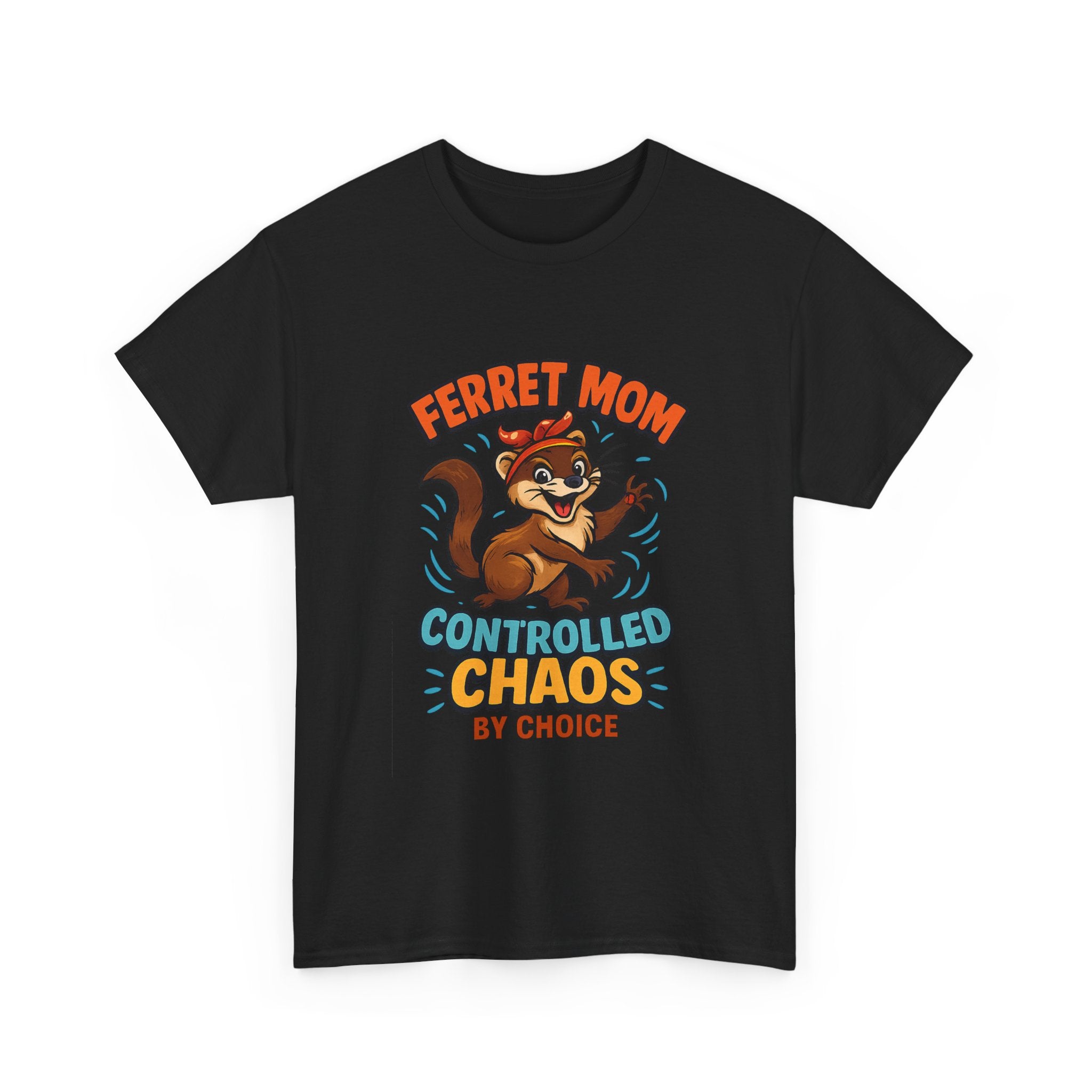 Ferret Mom Controlled Chaos By Choice T-Shirt | Gift for Mom | Graphic Tee