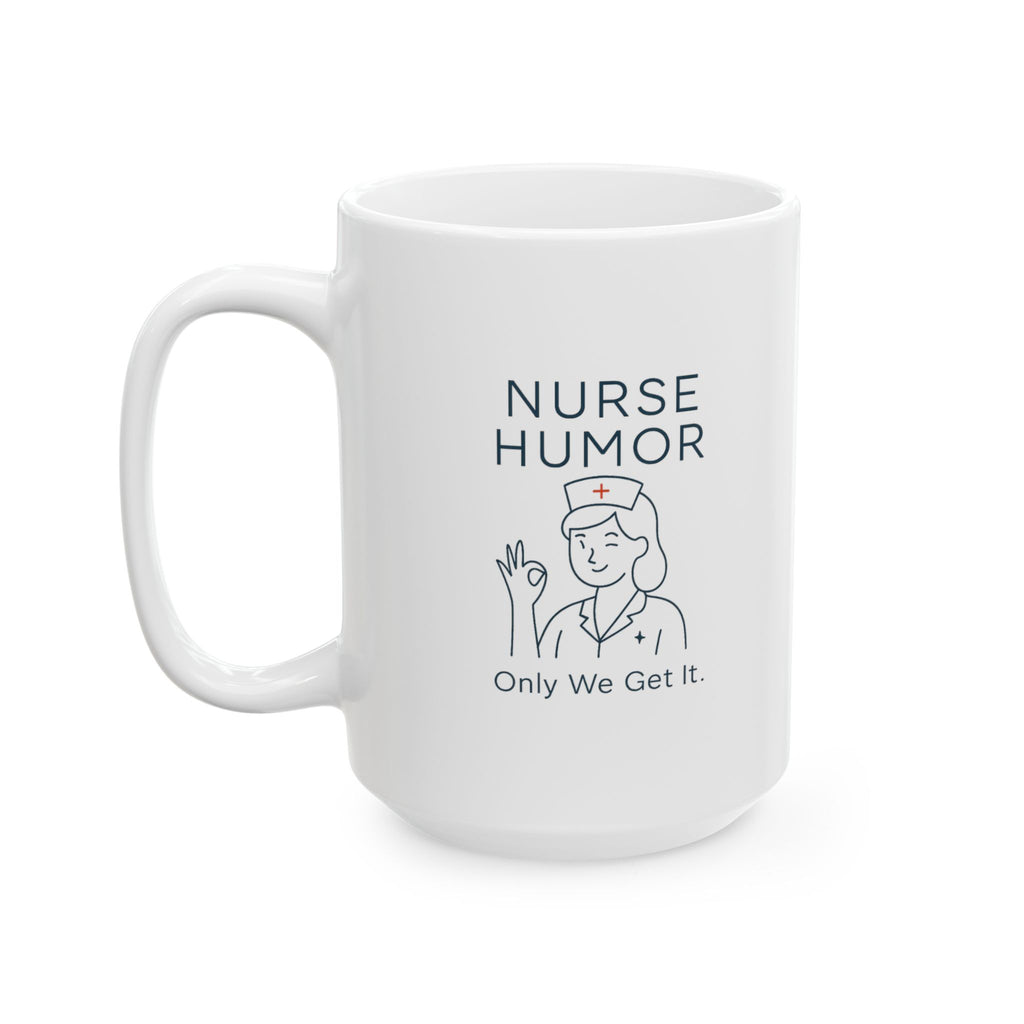 Nurse Humor Not For The Faint Of Heart Coffee Mug | Funny Nurse Gift | Ceramic Mug