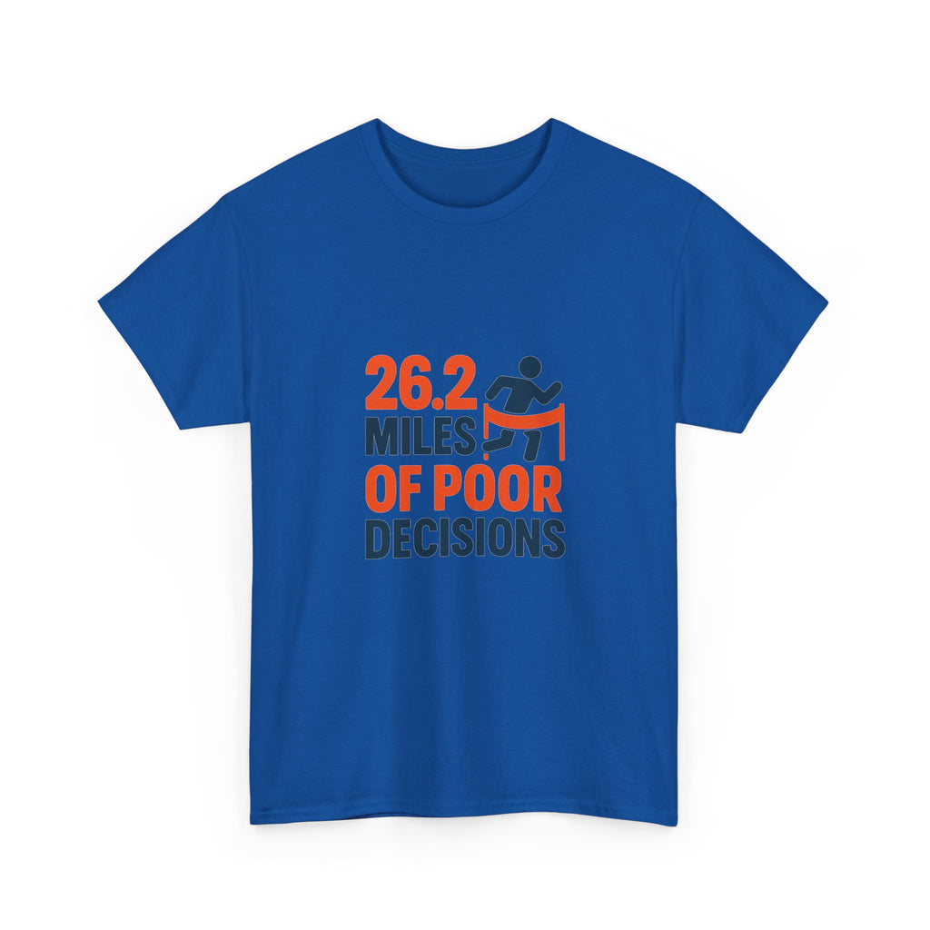 Marathon Finisher 26.2 Miles Of Poor Decisions T-Shirt | Unique Gift | Graphic Tee