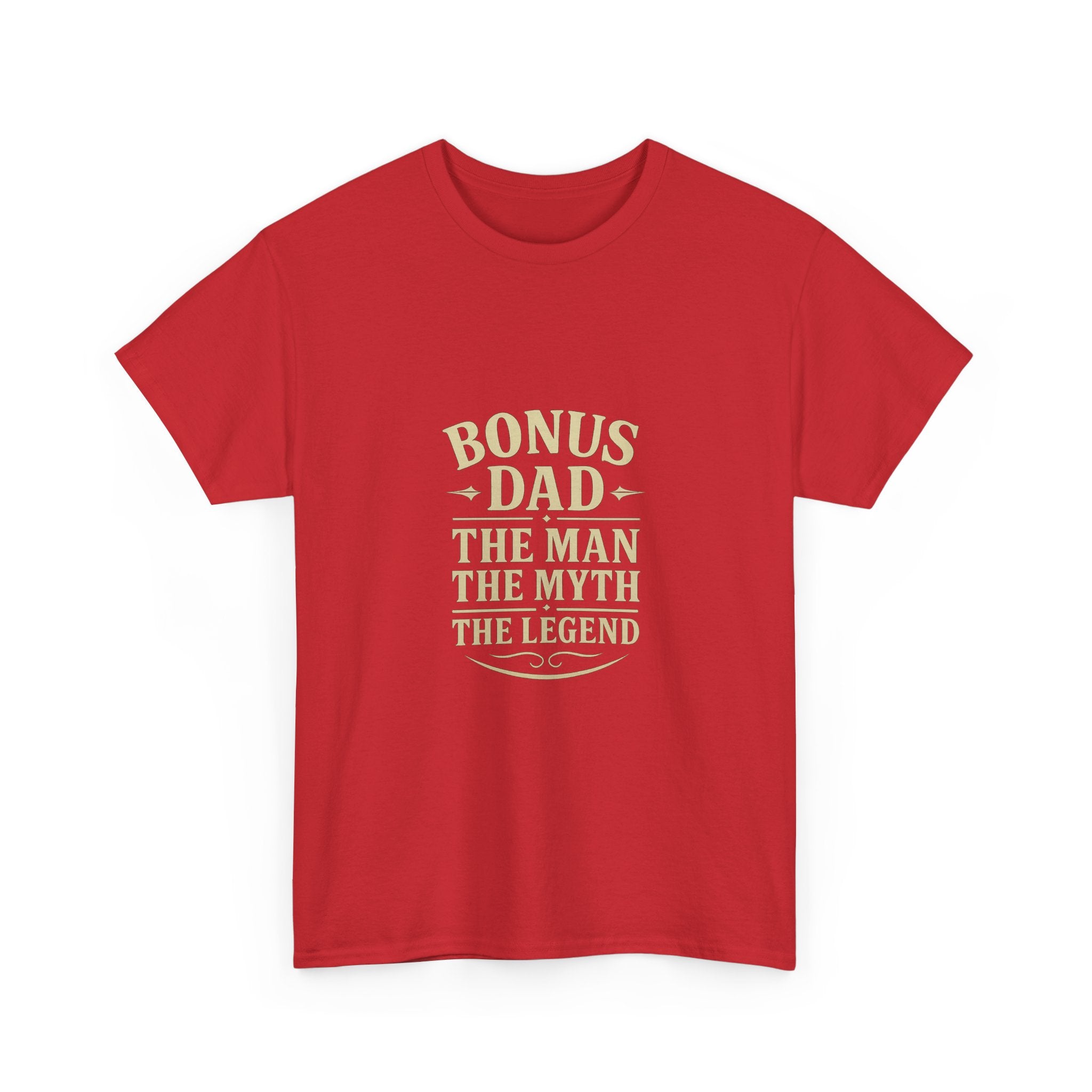 Bonus Dad The Man The Myth T-Shirt | Gift for Dad | Graphic Tee